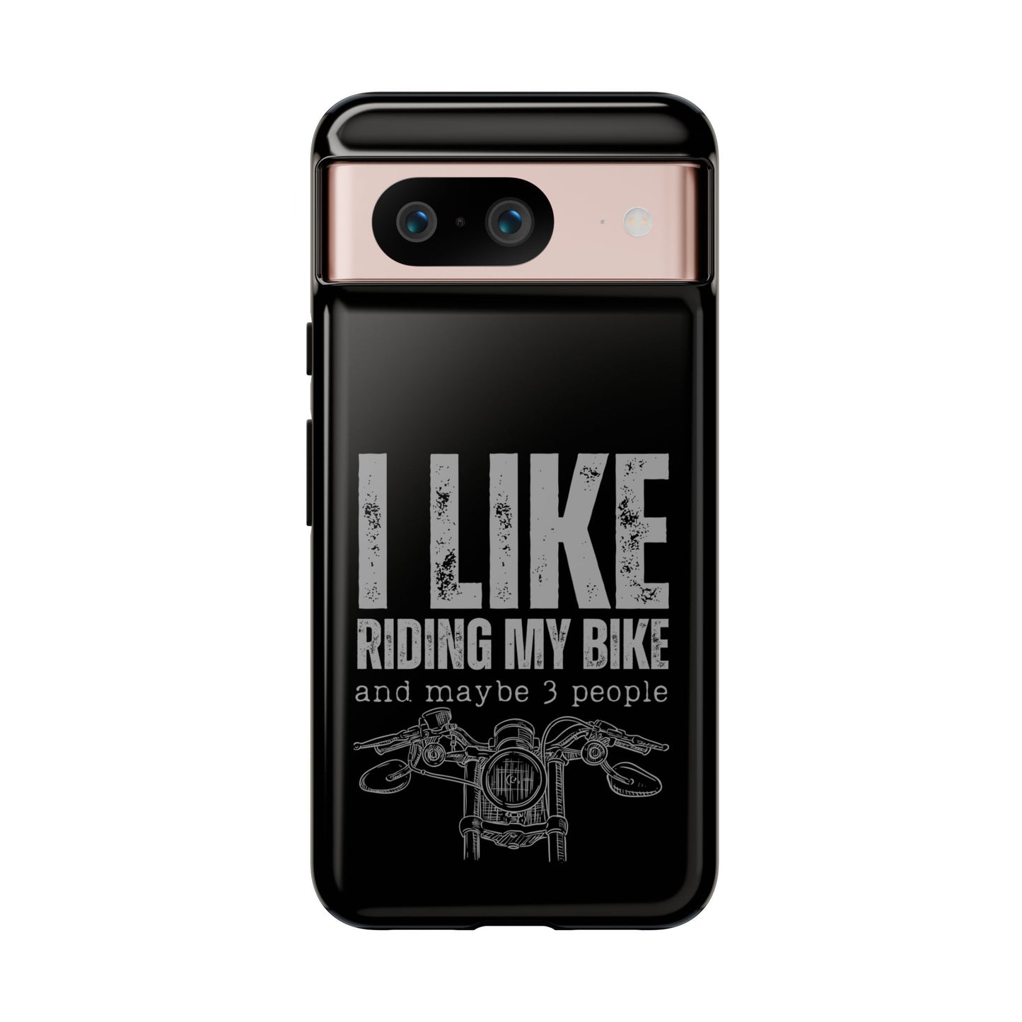 Cell Phone Case | I Like Riding My Bike | For iPhone, Samsung Galaxy, and Google Pixel