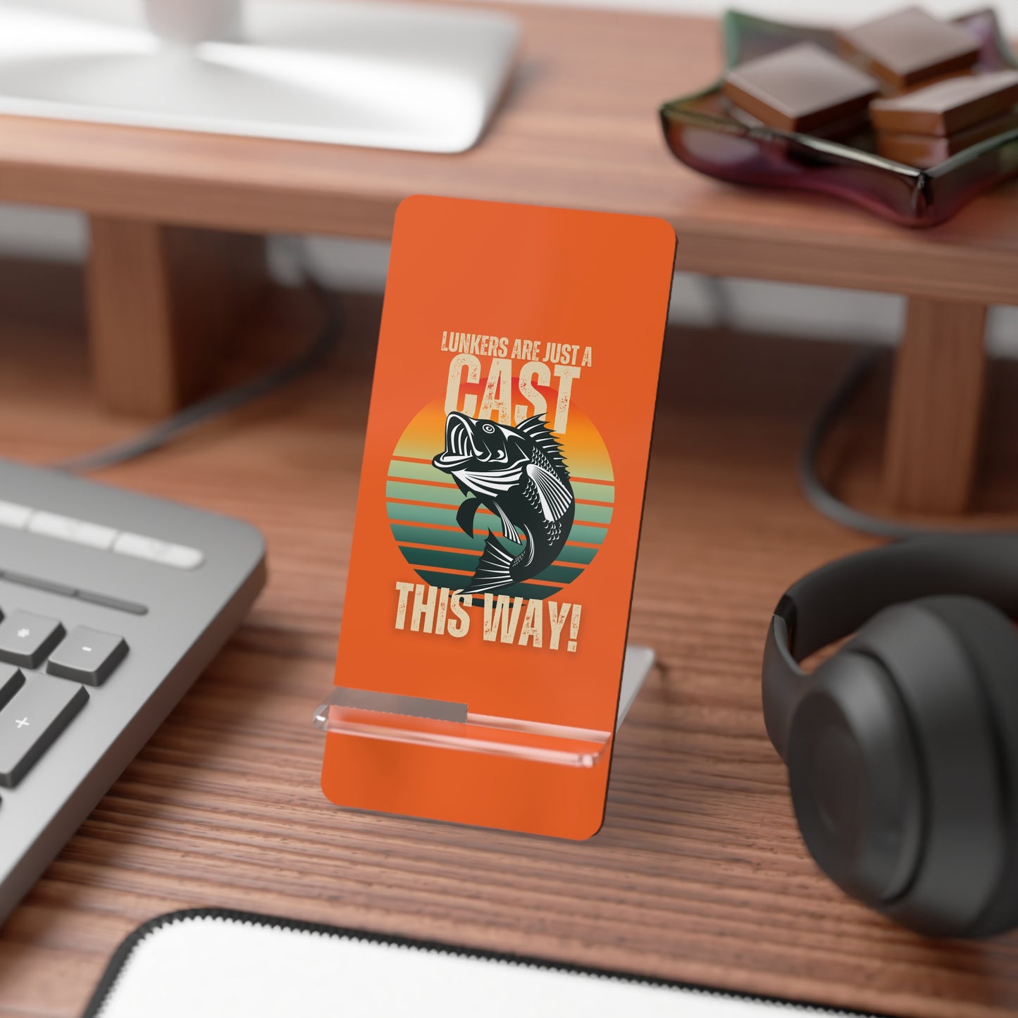 Lunkers Are Just a Cast This Way, Cell Phone Stand for Desk or Nightstand