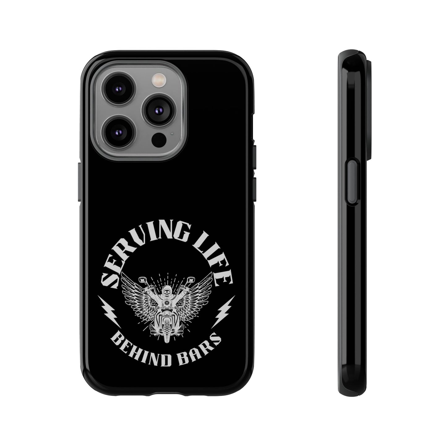 Cell Phone Case | Serving Life Behind Bars | For iPhone, Samsung Galaxy, and Google Pixel