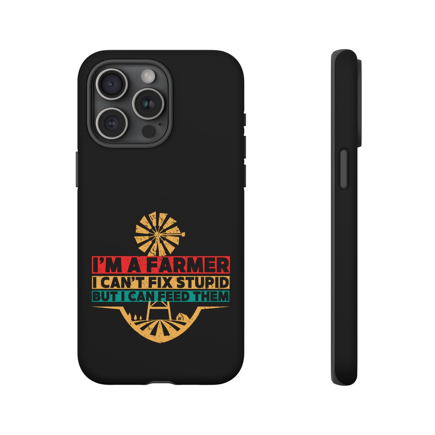 Cell Phone Case | I'm a Farmer | For iPhone, Samsung Galaxy, and Google Pixel