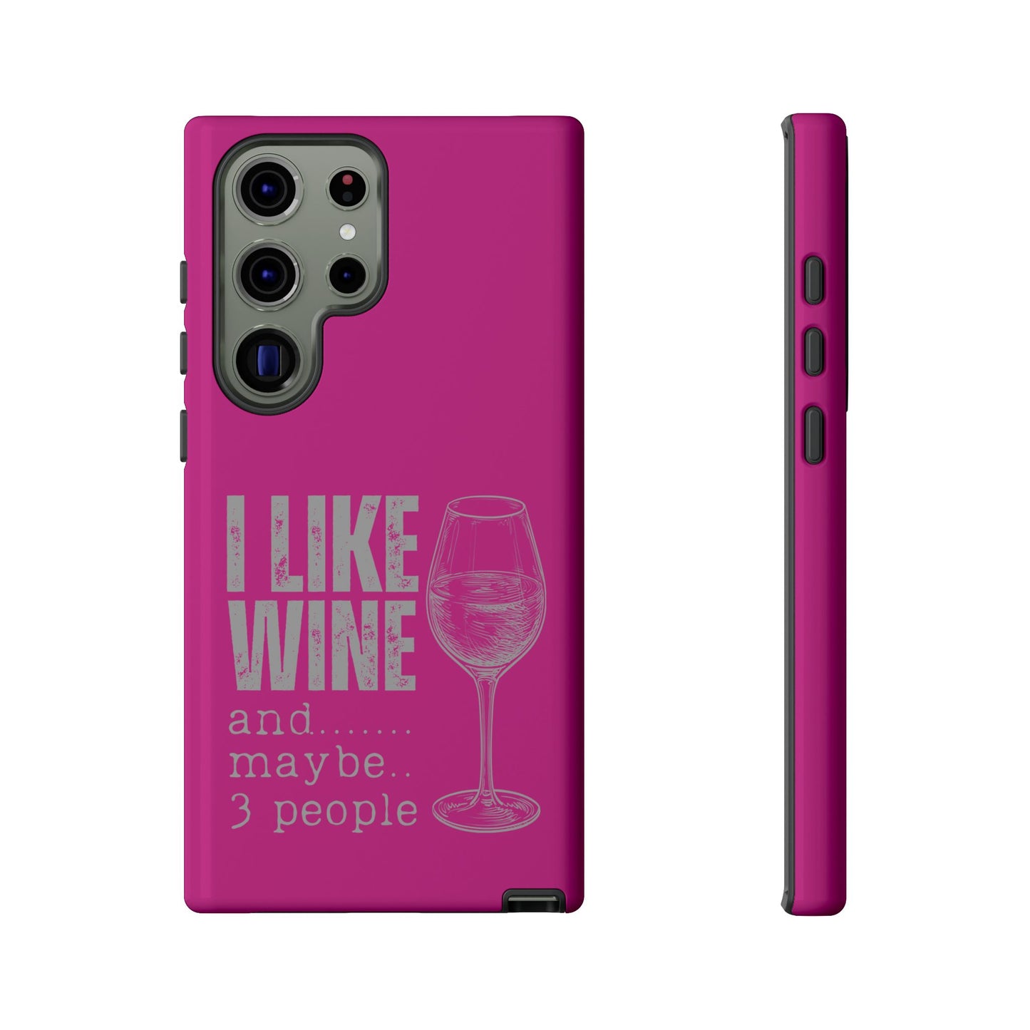 Cell Phone Case | I Like Wine | For iPhone, Samsung Galaxy, and Google Pixel