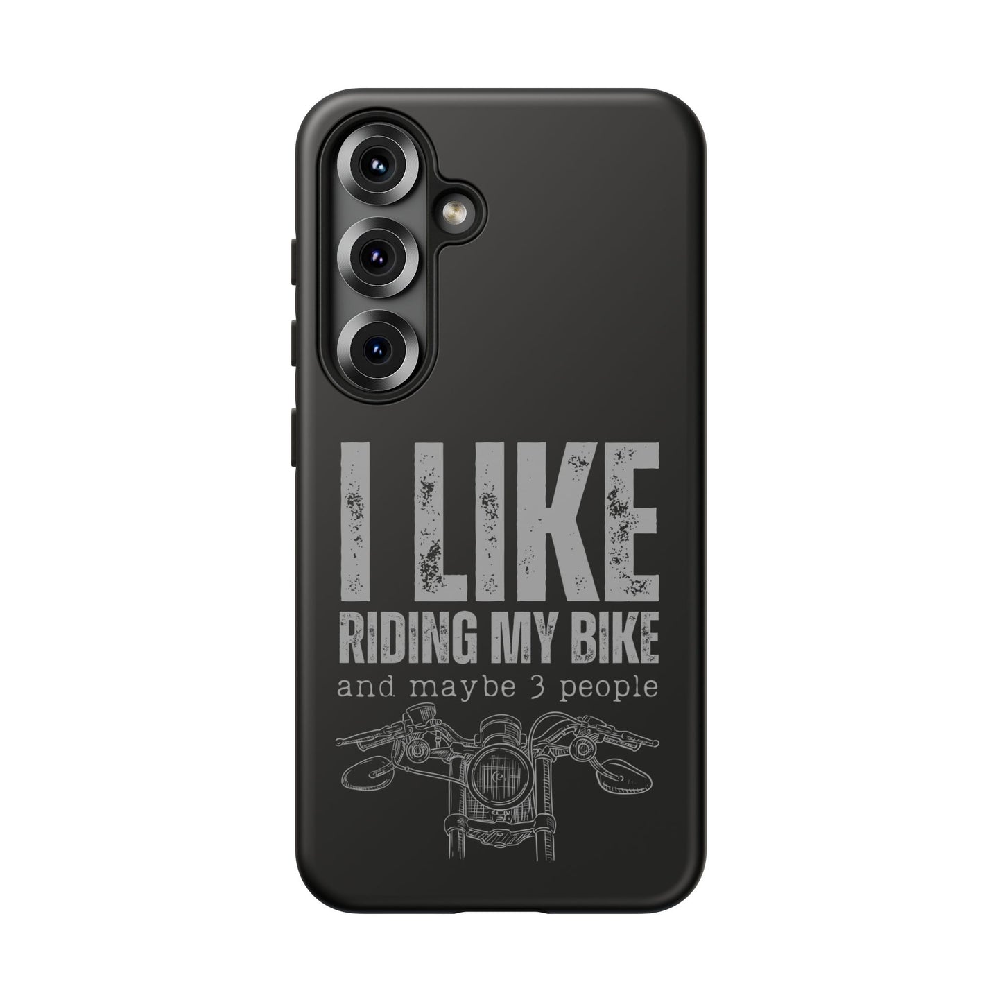 Cell Phone Case | I Like Riding My Bike | For iPhone, Samsung Galaxy, and Google Pixel