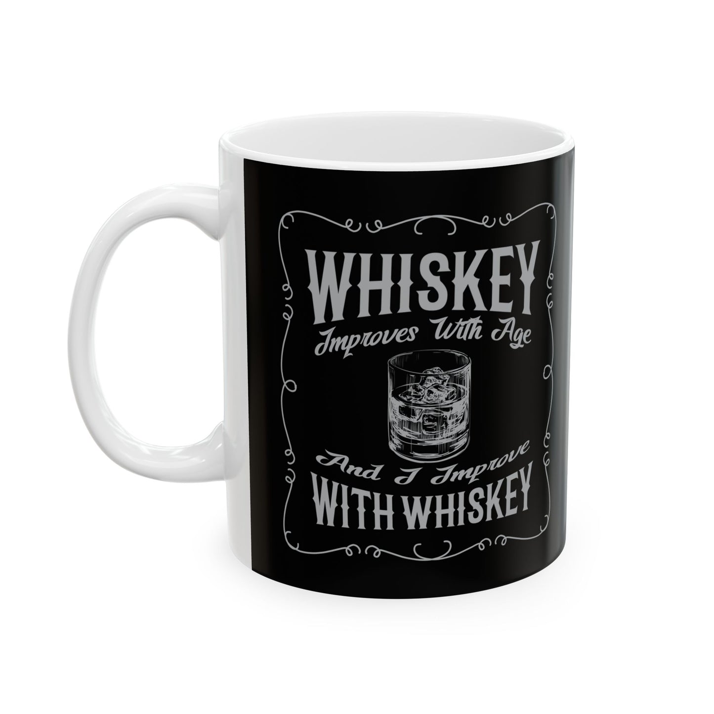 Coffee Mug - Whiskey Improves With Age