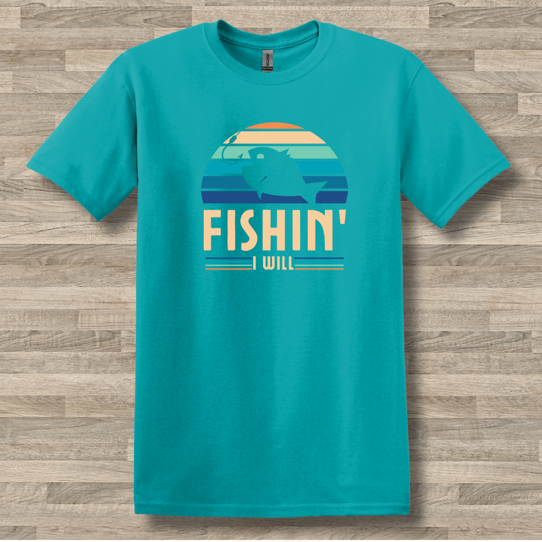 This is image of Fishin I Will T-Shirt version 8