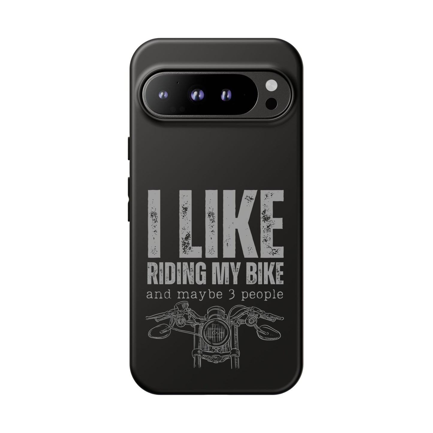 Cell Phone Case | I Like Riding My Bike | For iPhone, Samsung Galaxy, and Google Pixel