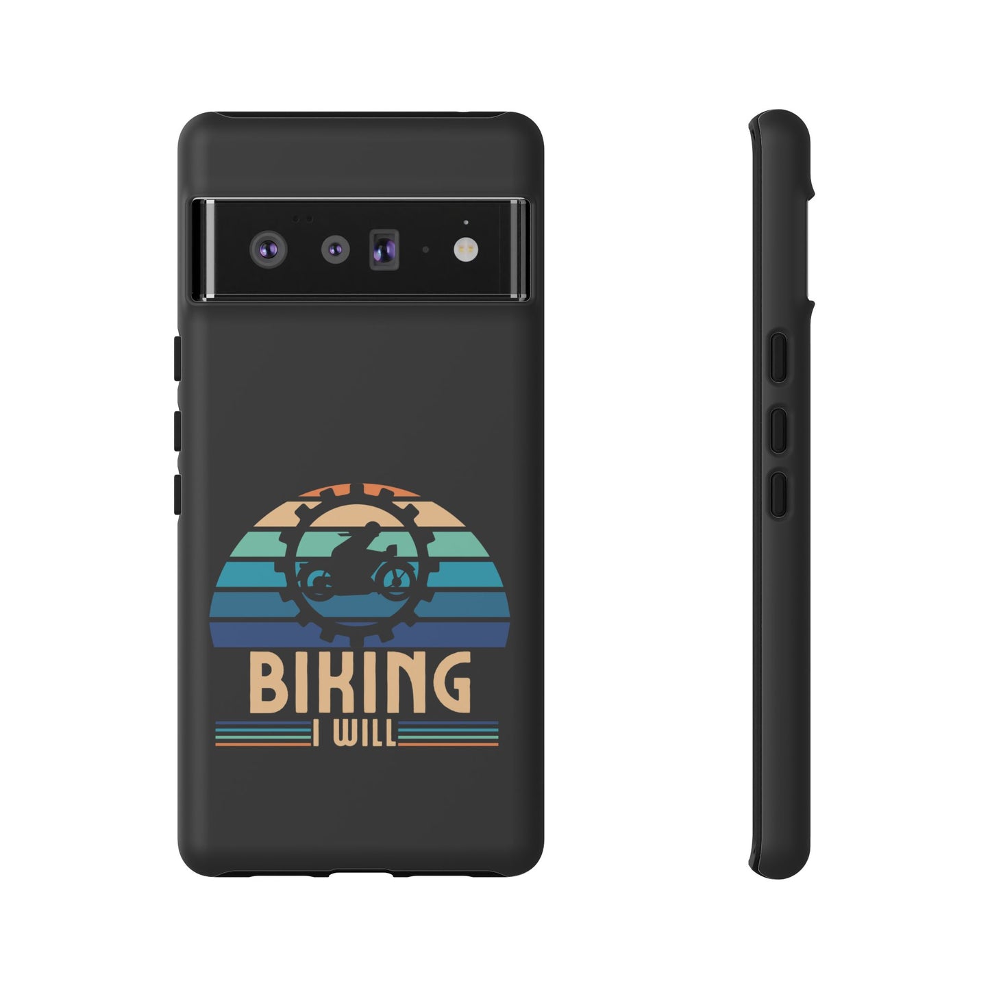 Cell Phone Case | Biking I Will | For iPhone, Samsung Galaxy, and Google Pixel