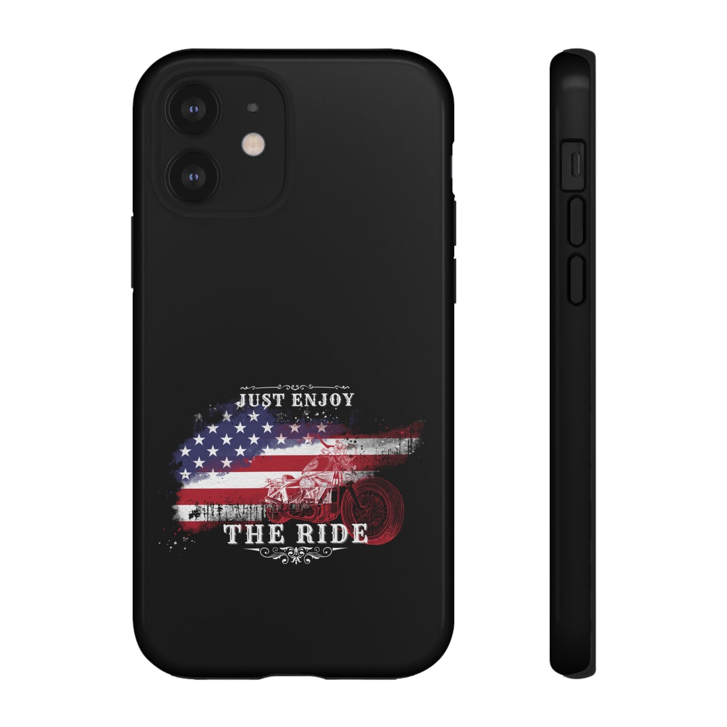 Cell Phone Case | Just Enjoy the Ride | For iPhone, Samsung Galaxy, and Google Pixel