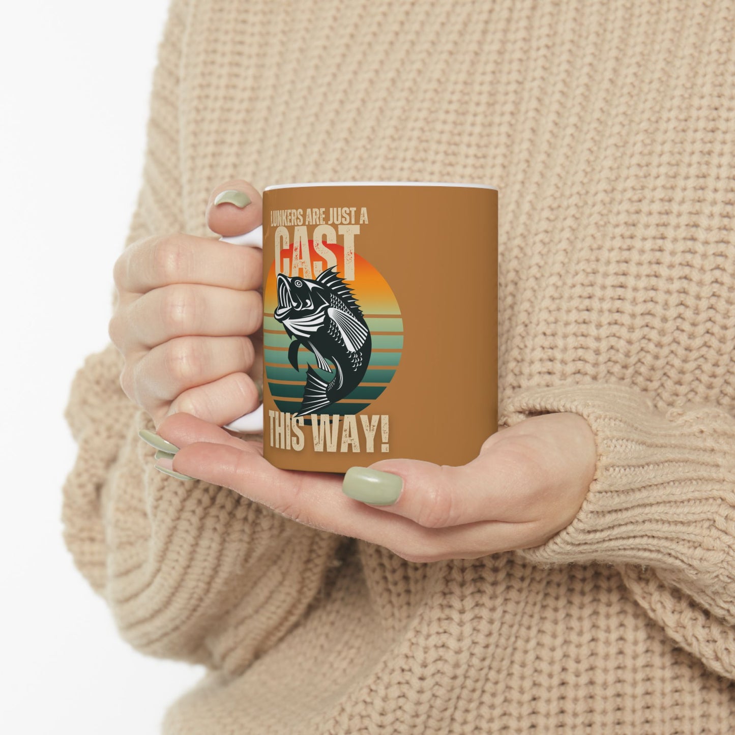Coffee Mug - Lunkers are Just a Cast This Way