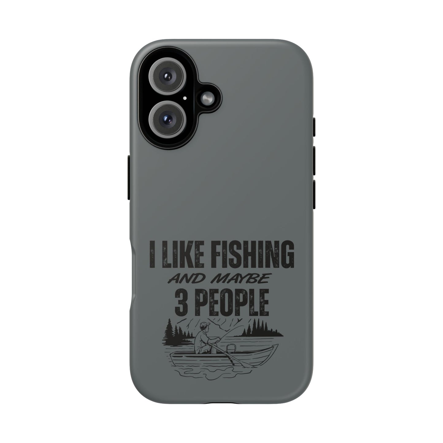 Cell Phone Case | I Like Fishing | For iPhone, Samsung Galaxy, and Google Pixel
