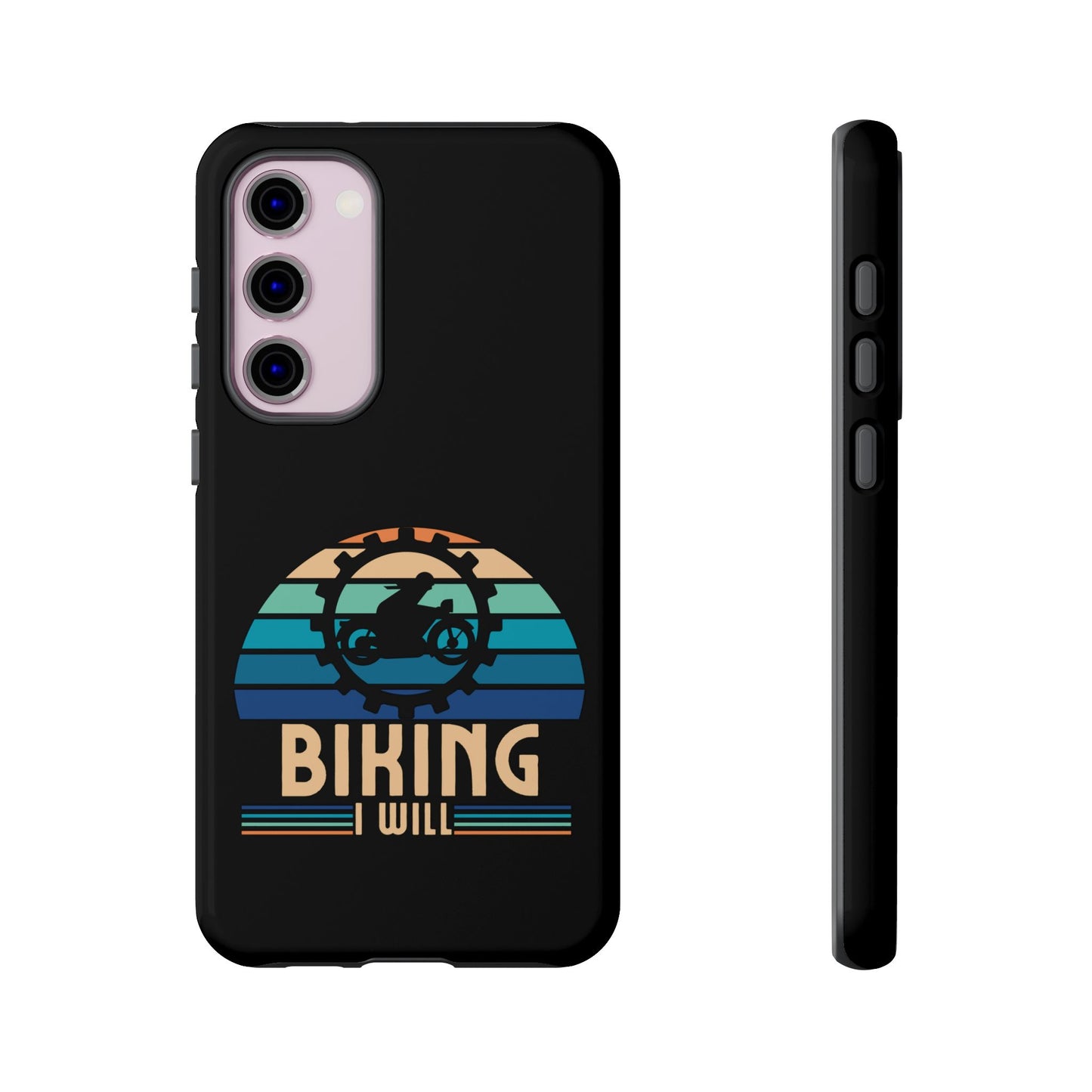 Cell Phone Case | Biking I Will | For iPhone, Samsung Galaxy, and Google Pixel