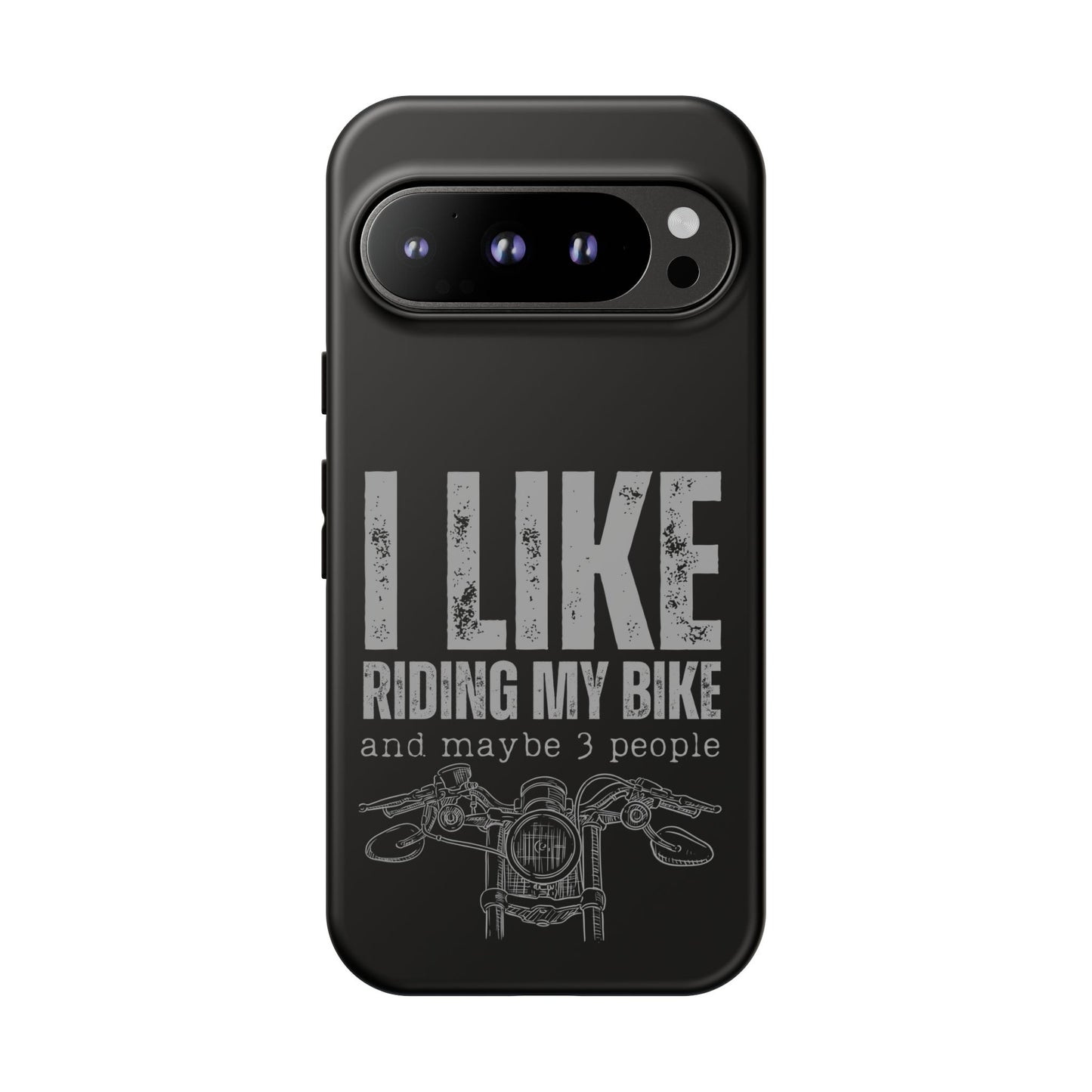 Cell Phone Case | I Like Riding My Bike | For iPhone, Samsung Galaxy, and Google Pixel