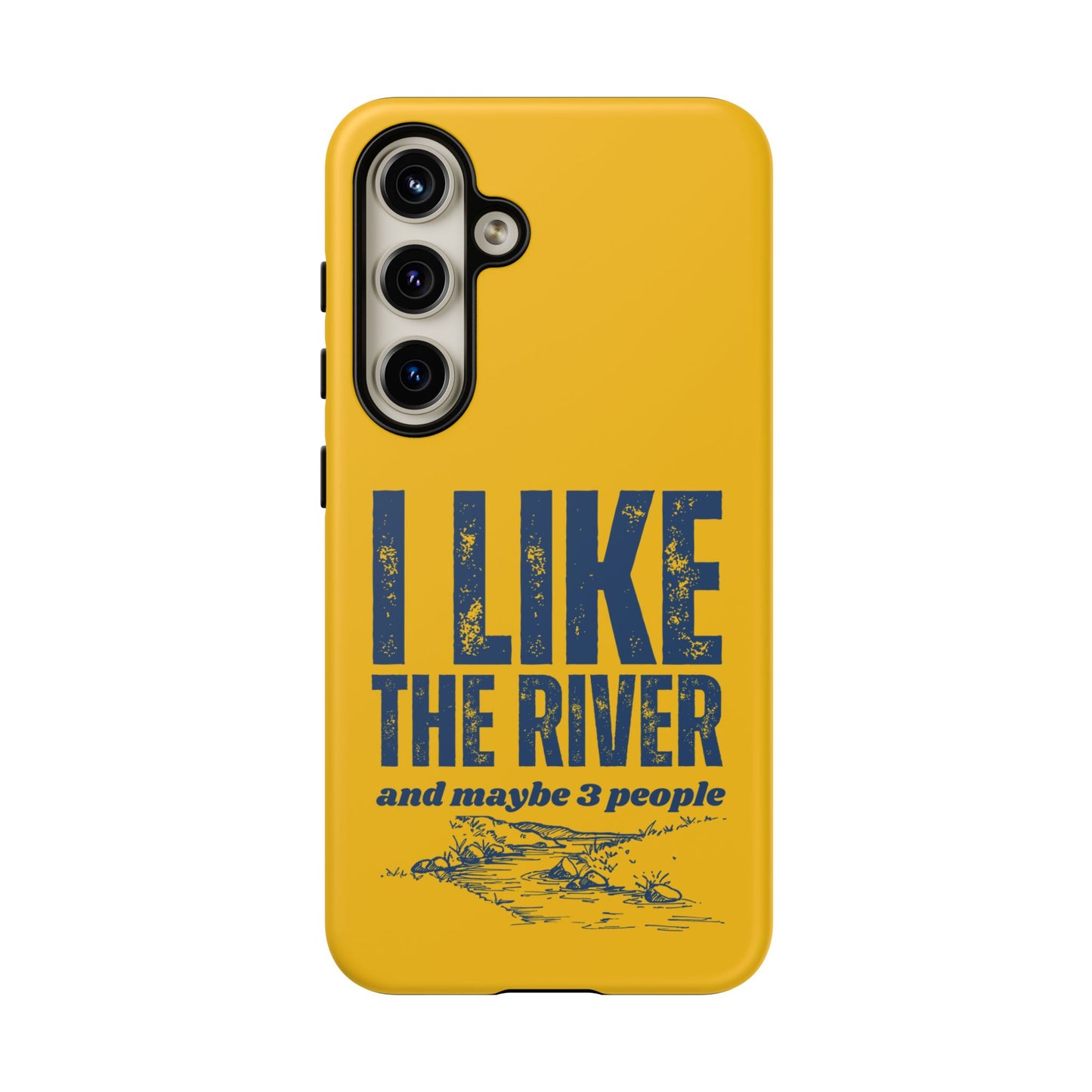 Cell Phone Case | I Like the River | For iPhone, Samsung Galaxy, and Google Pixel