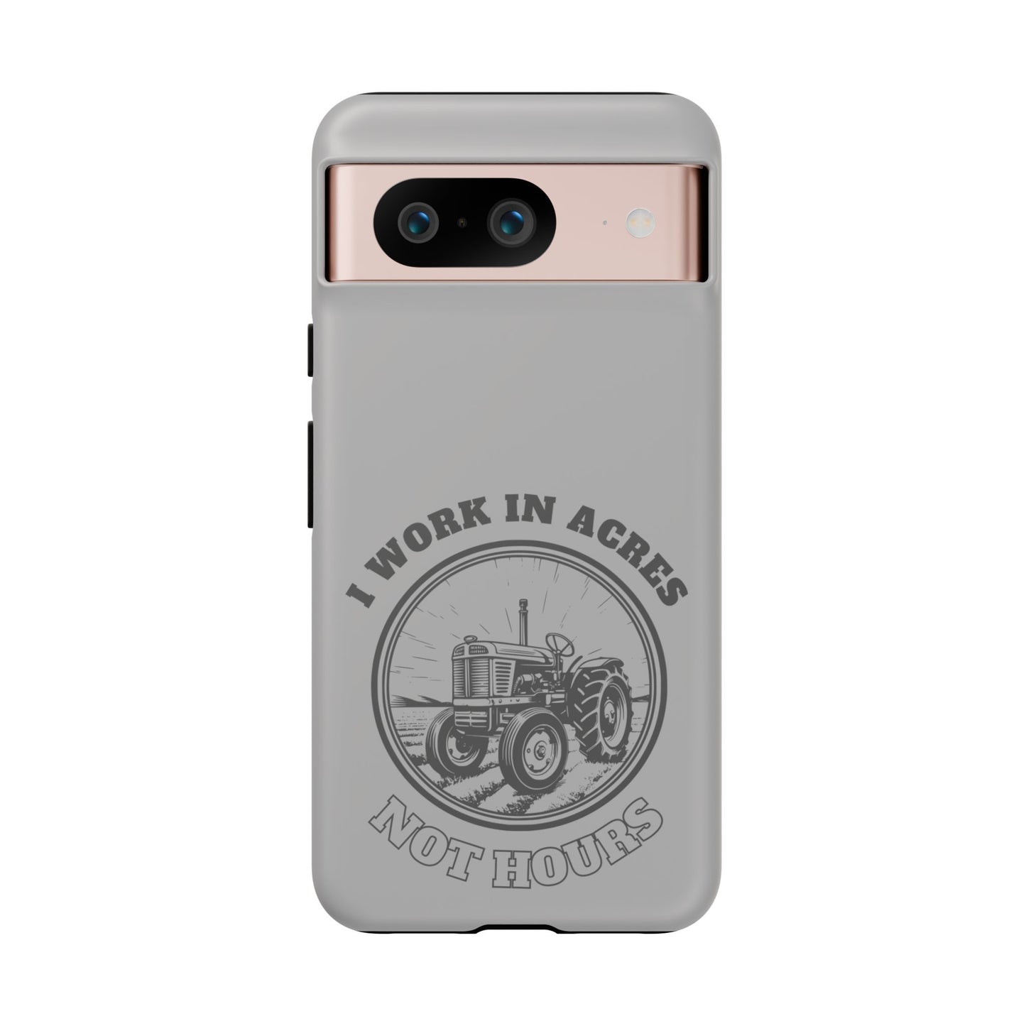 Cell Phone Case | I Work in Acres | For iPhone, Samsung Galaxy, and Google Pixel