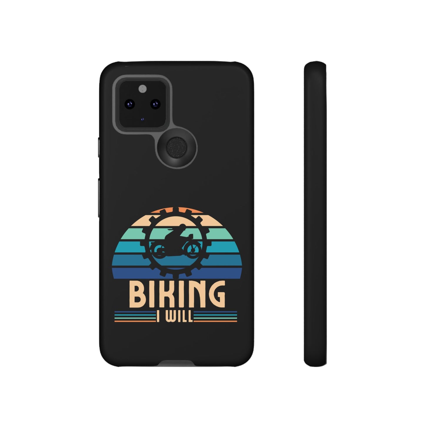 Cell Phone Case | Biking I Will | For iPhone, Samsung Galaxy, and Google Pixel