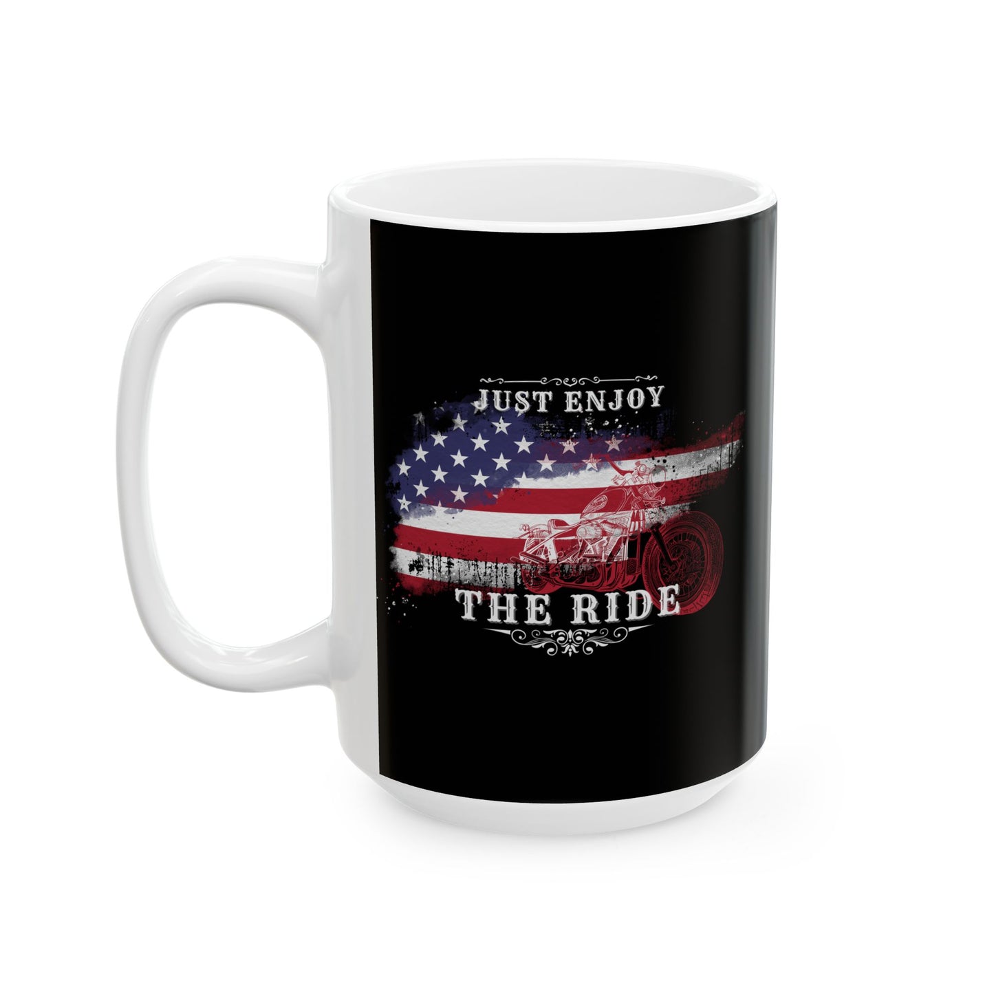 Coffee Mug - Just Enjoy the Ride