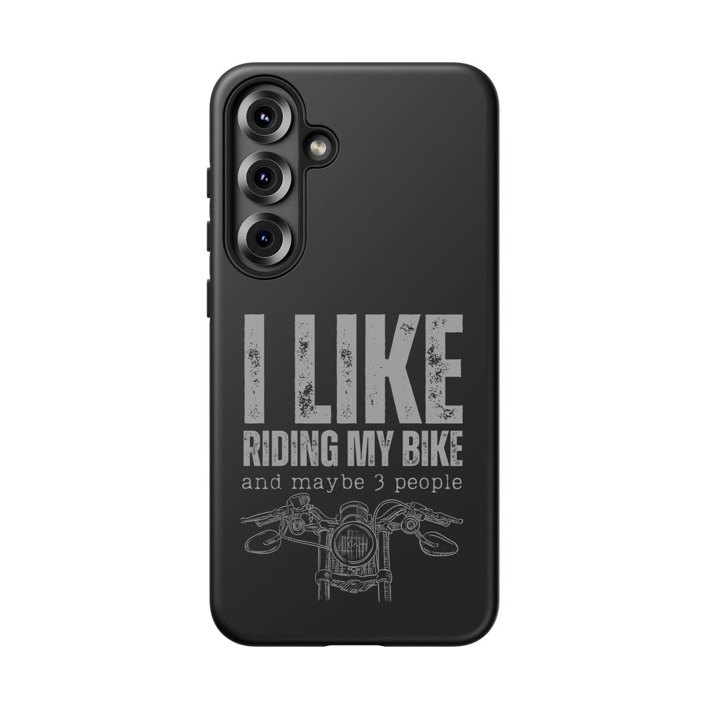 Cell Phone Case | I Like Riding My Bike | For iPhone, Samsung Galaxy, and Google Pixel