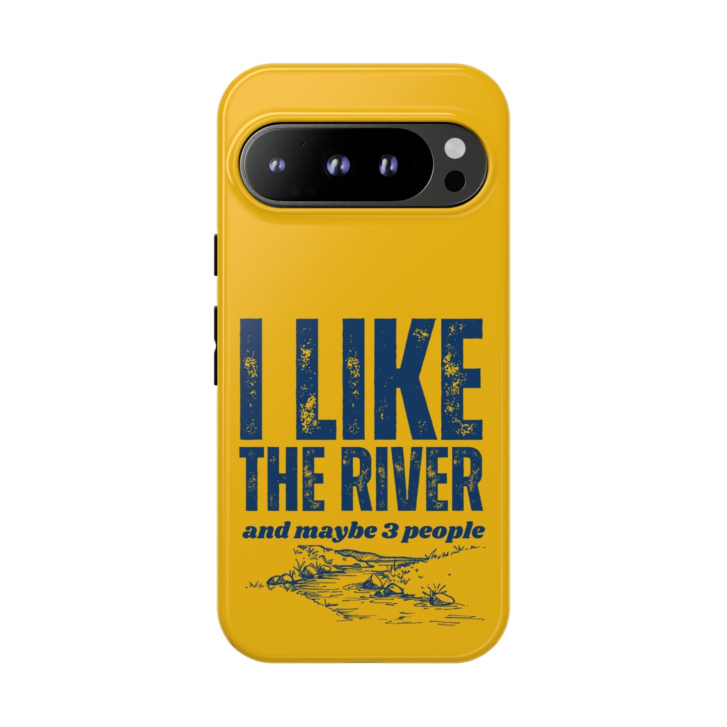 Cell Phone Case | I Like the River | For iPhone, Samsung Galaxy, and Google Pixel