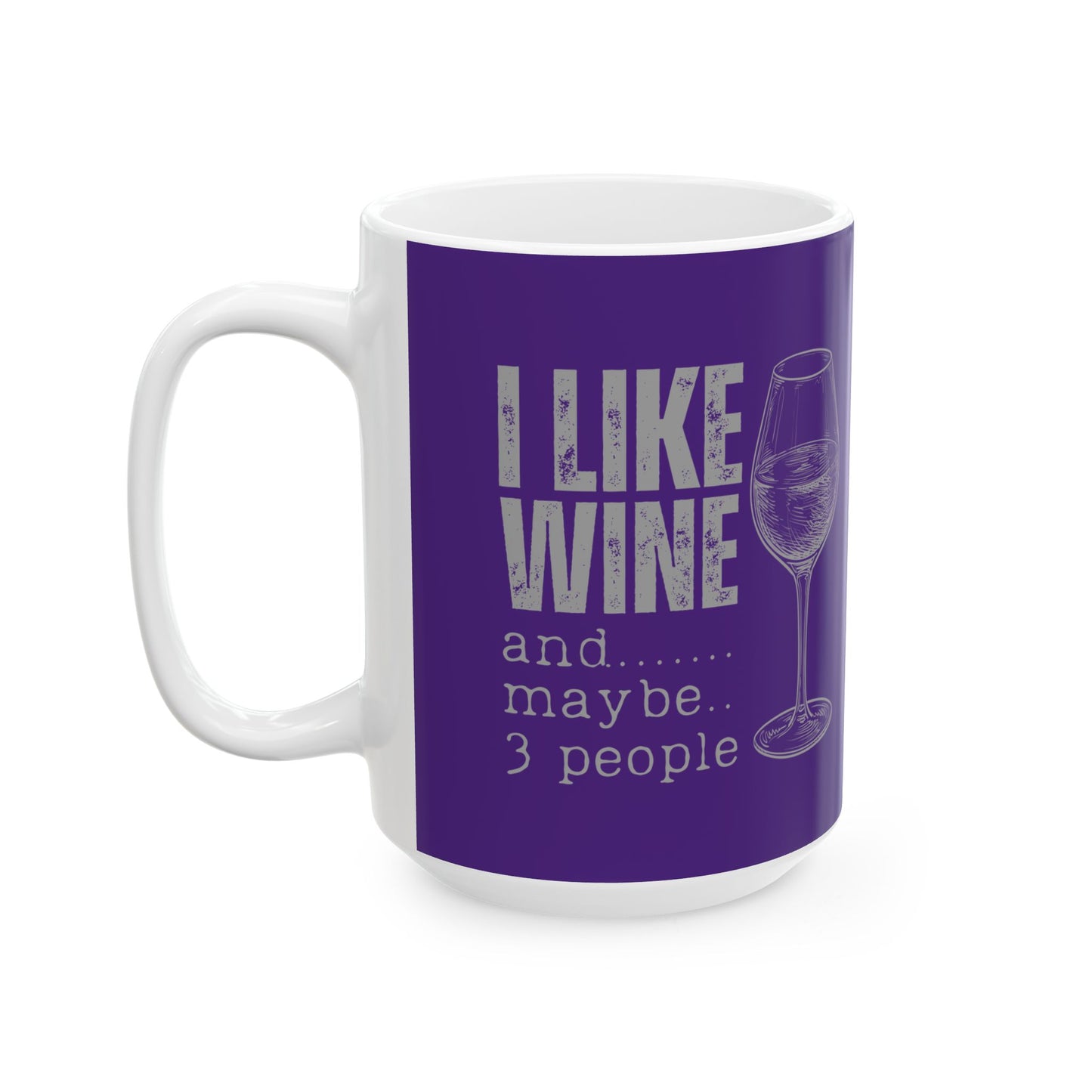 Coffee Mug - I Like Wine