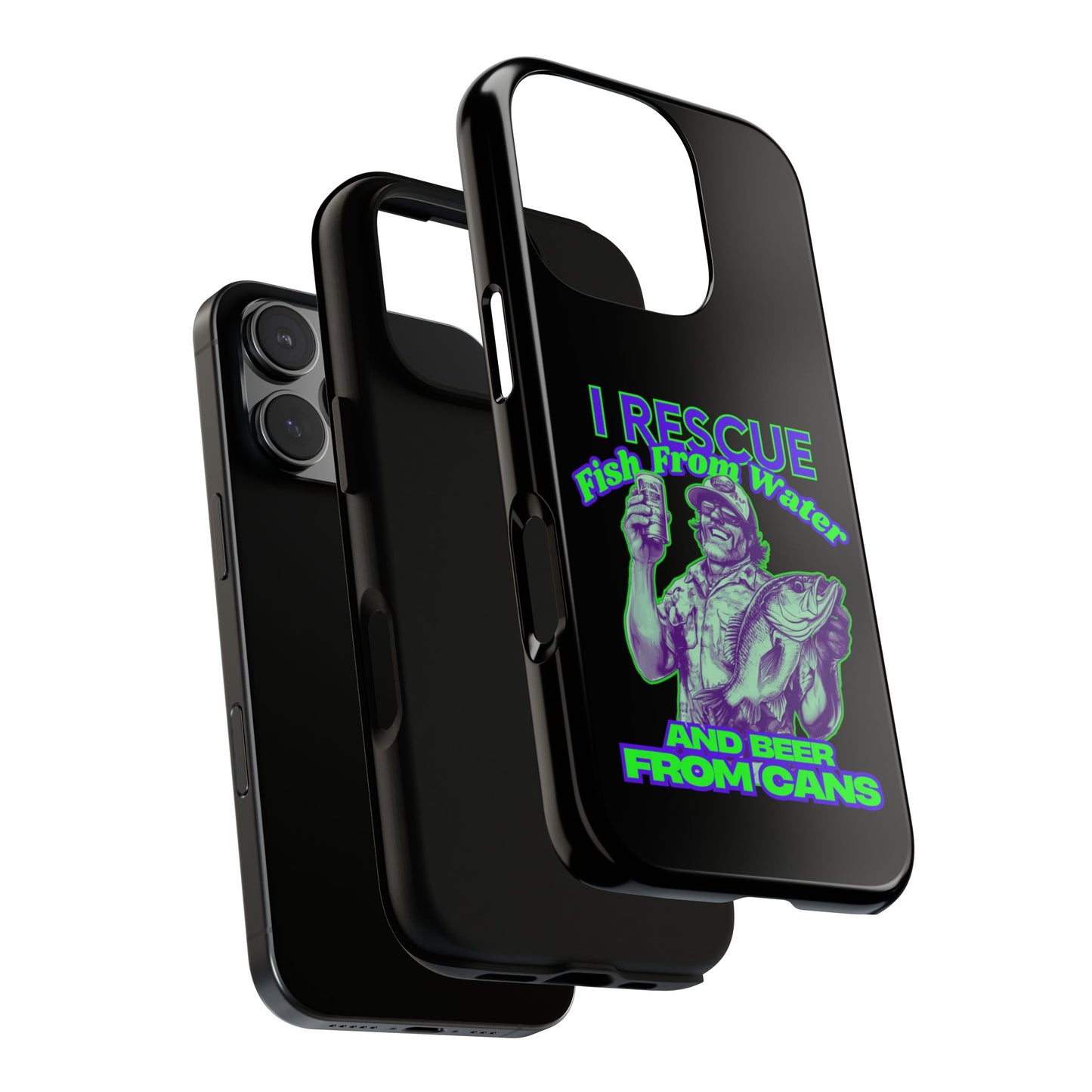 Cell Phone Case | I Rescue Fish From Water And Beer From Cans | For iPhone, Samsung Galaxy, and Google Pixel
