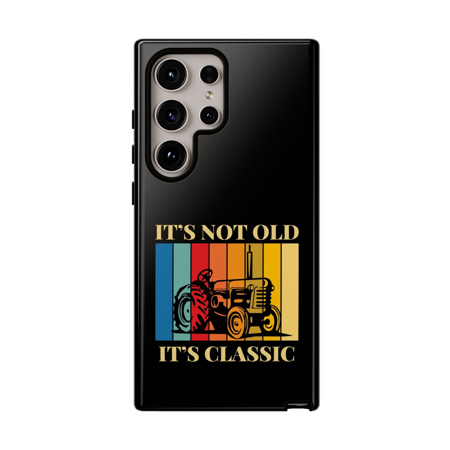 Cell Phone Case | It's Not Old, It's Classic | For iPhone, Samsung Galaxy, and Google Pixel