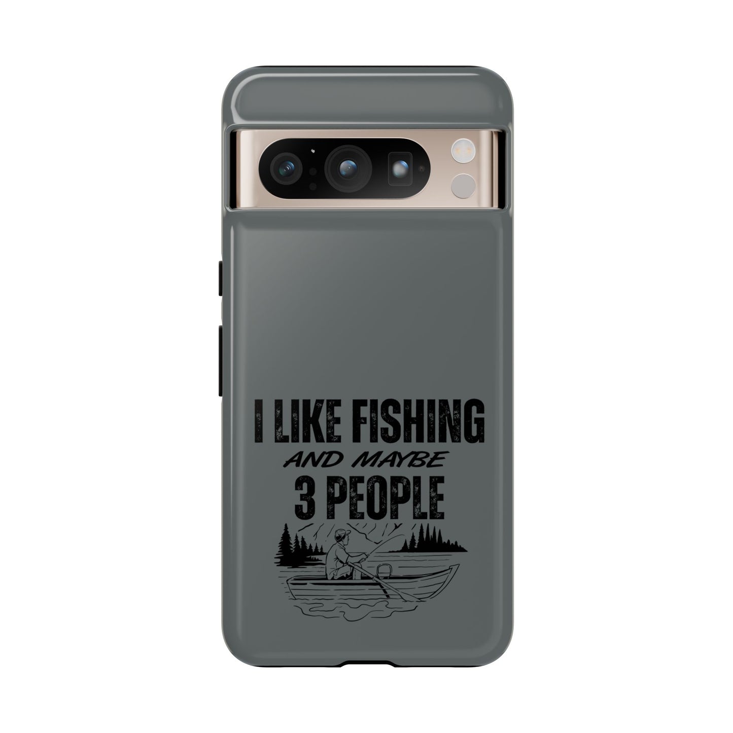 Cell Phone Case | I Like Fishing | For iPhone, Samsung Galaxy, and Google Pixel