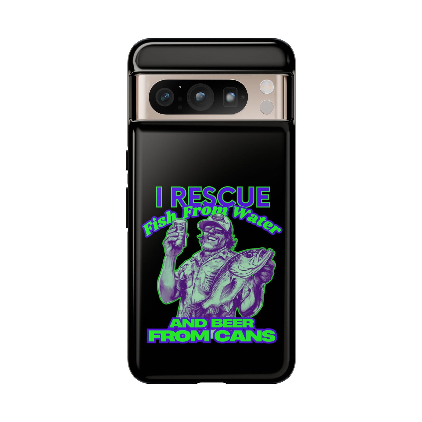 Cell Phone Case | I Rescue Fish From Water And Beer From Cans | For iPhone, Samsung Galaxy, and Google Pixel