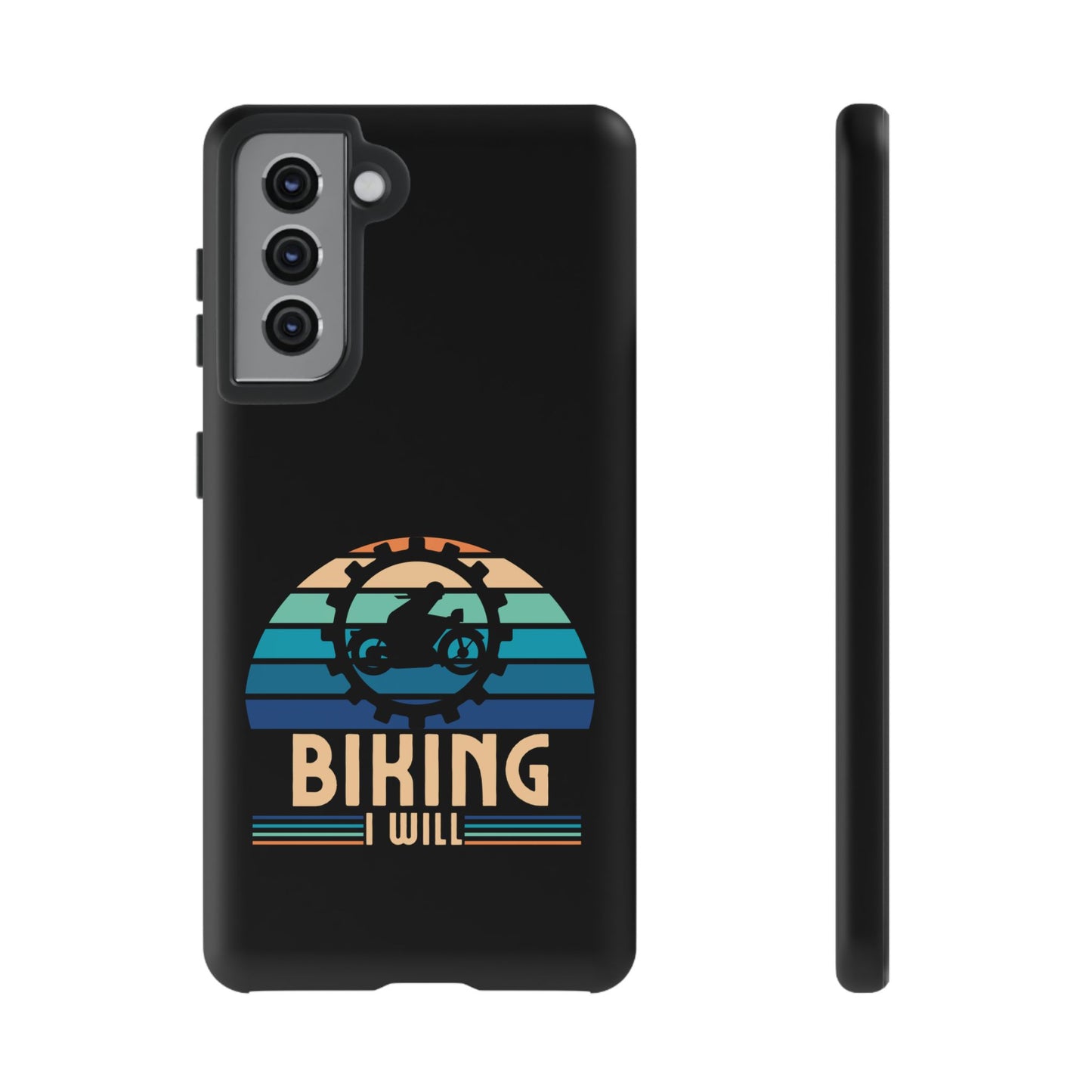 Cell Phone Case | Biking I Will | For iPhone, Samsung Galaxy, and Google Pixel