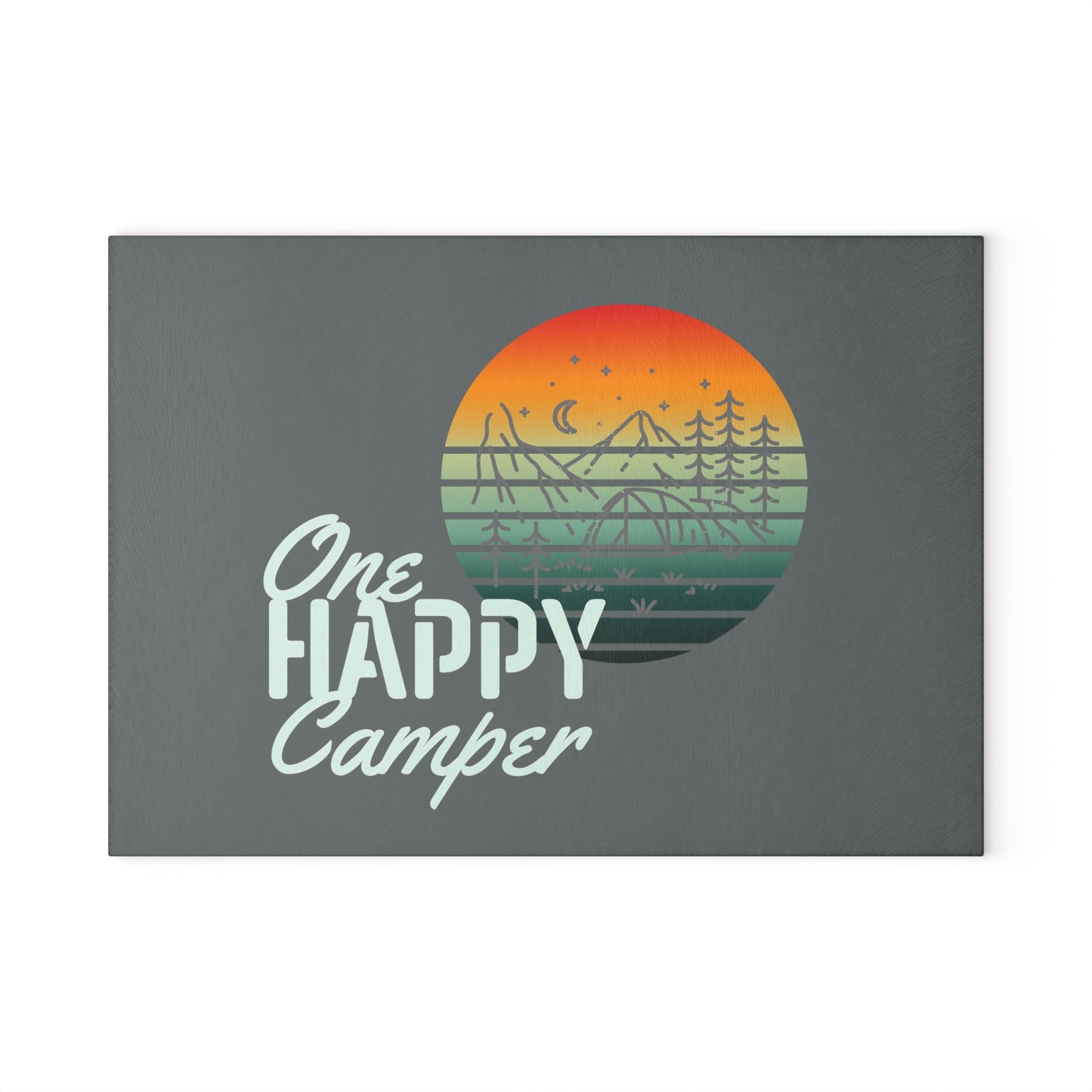 Glass Cutting Board - One Happy Camper