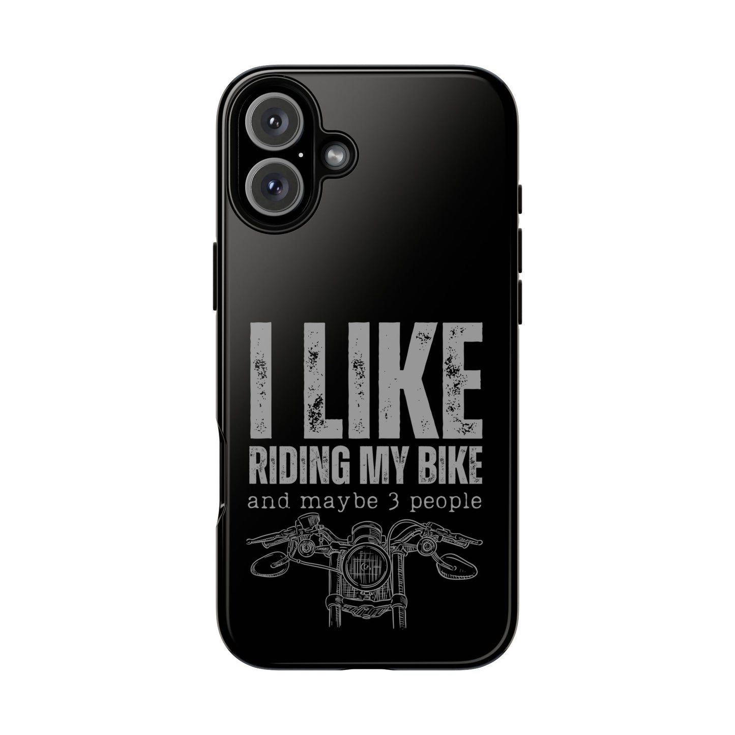 Cell Phone Case | I Like Riding My Bike | For iPhone, Samsung Galaxy, and Google Pixel