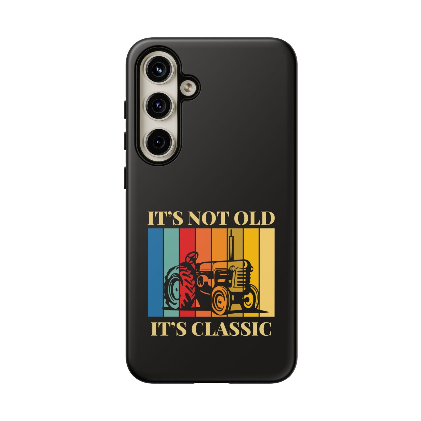 Cell Phone Case | It's Not Old, It's Classic | For iPhone, Samsung Galaxy, and Google Pixel