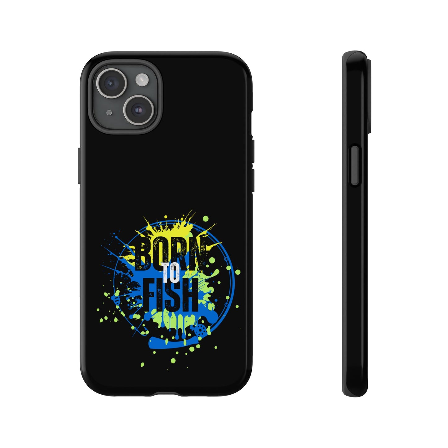 Cell Phone Case | Born to Fish | For iPhone, Samsung Galaxy, and Google Pixel