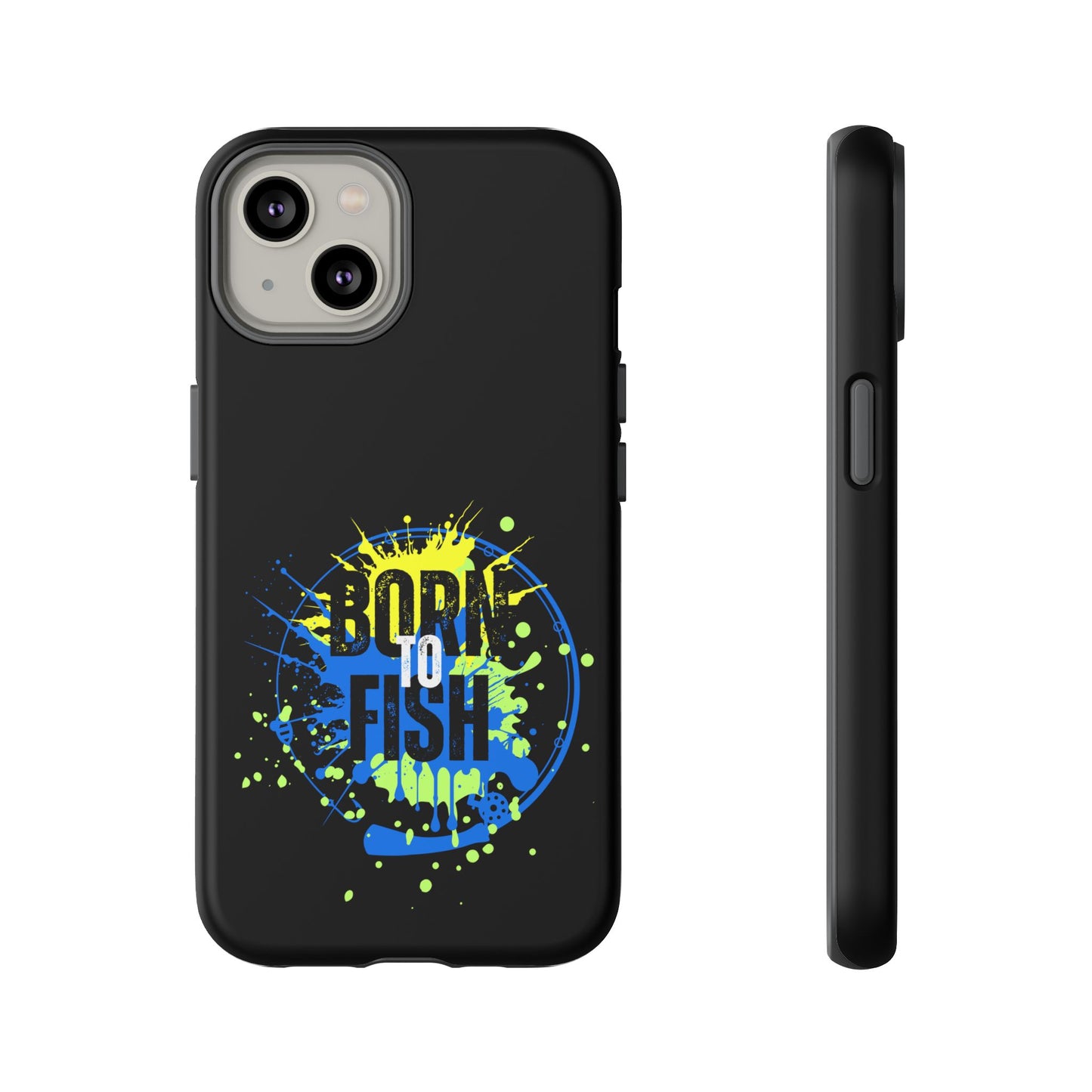 Cell Phone Case | Born to Fish | For iPhone, Samsung Galaxy, and Google Pixel