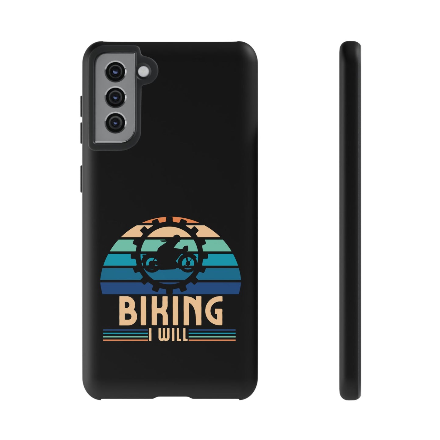 Cell Phone Case | Biking I Will | For iPhone, Samsung Galaxy, and Google Pixel