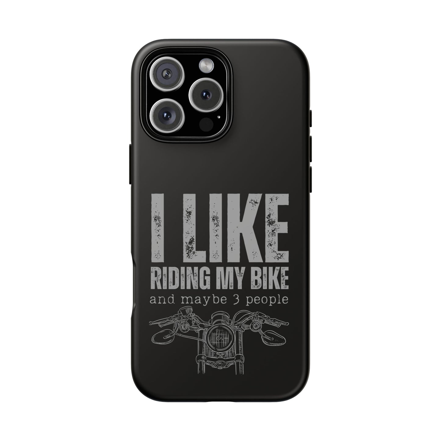 Cell Phone Case | I Like Riding My Bike | For iPhone, Samsung Galaxy, and Google Pixel