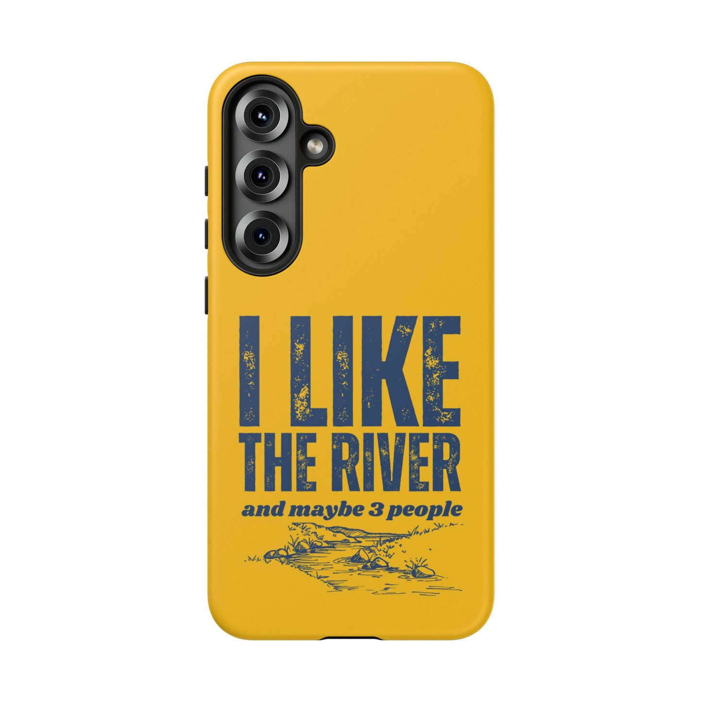 Cell Phone Case | I Like the River | For iPhone, Samsung Galaxy, and Google Pixel