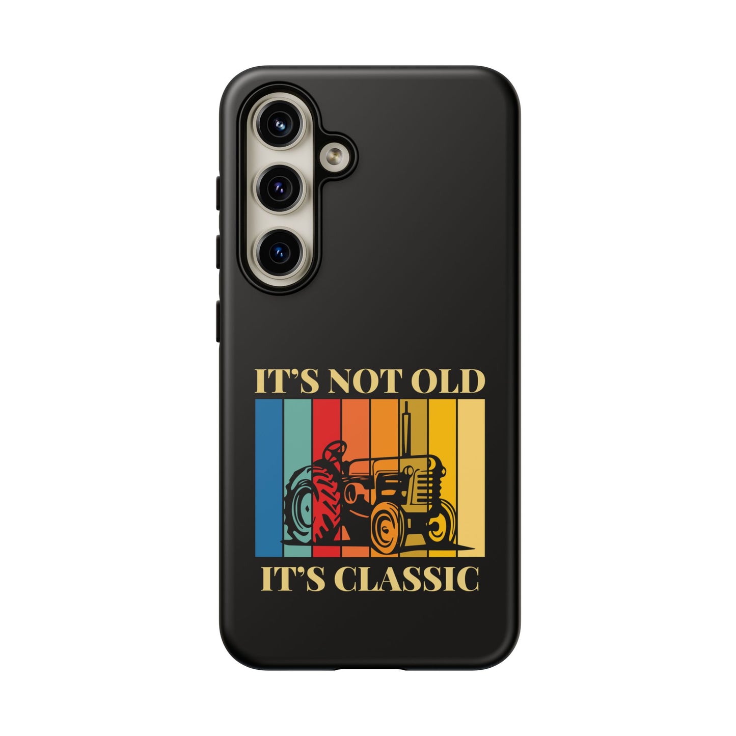 Cell Phone Case | It's Not Old, It's Classic | For iPhone, Samsung Galaxy, and Google Pixel