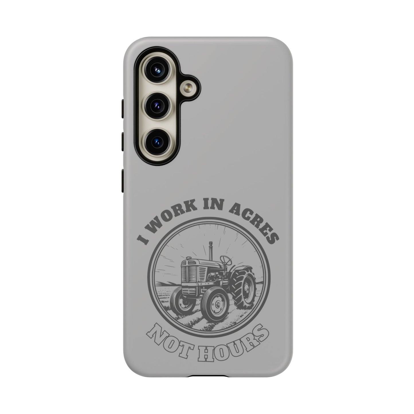 Cell Phone Case | I Work in Acres | For iPhone, Samsung Galaxy, and Google Pixel