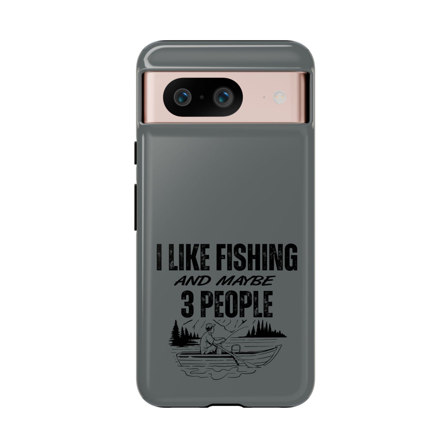 Cell Phone Case | I Like Fishing | For iPhone, Samsung Galaxy, and Google Pixel