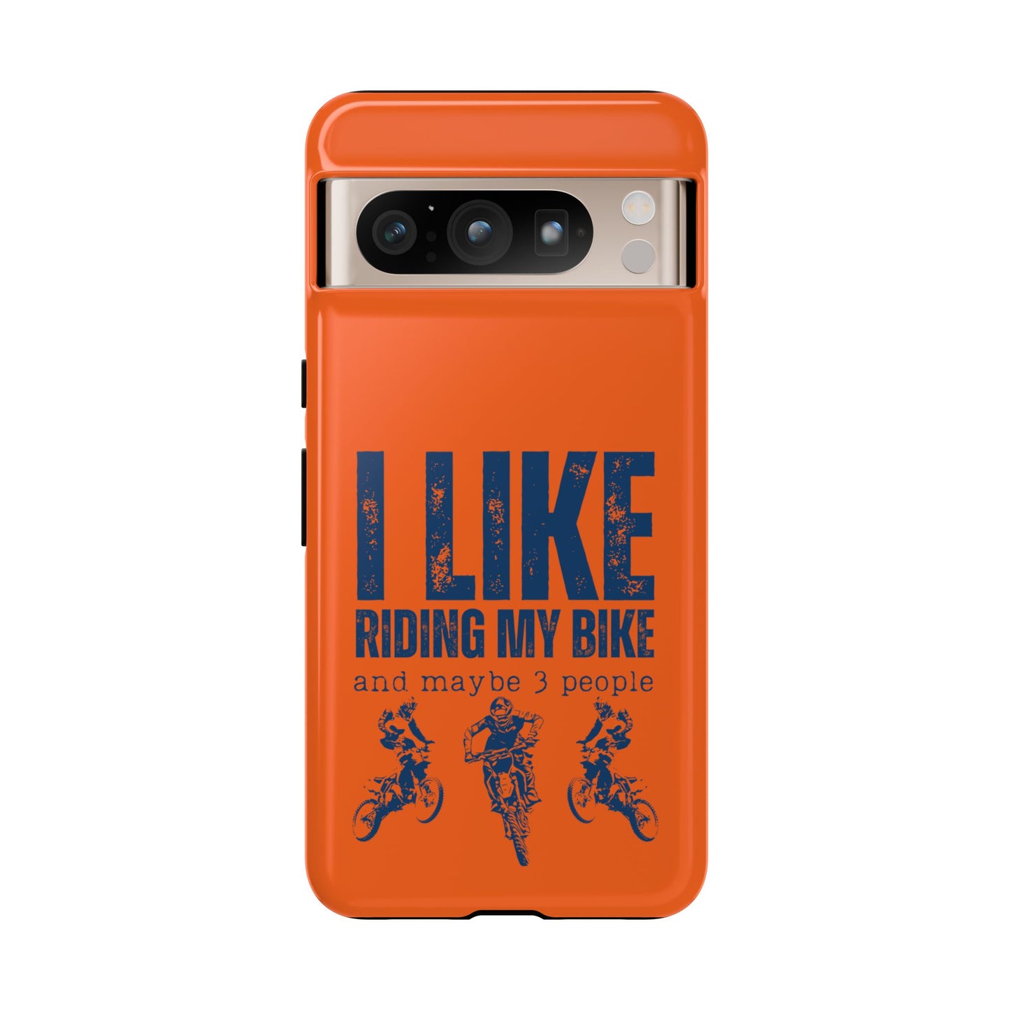 Cell Phone Case | I Like Riding My Bike, Dirt Bike Version | For iPhone, Samsung Galaxy, and Google Pixel