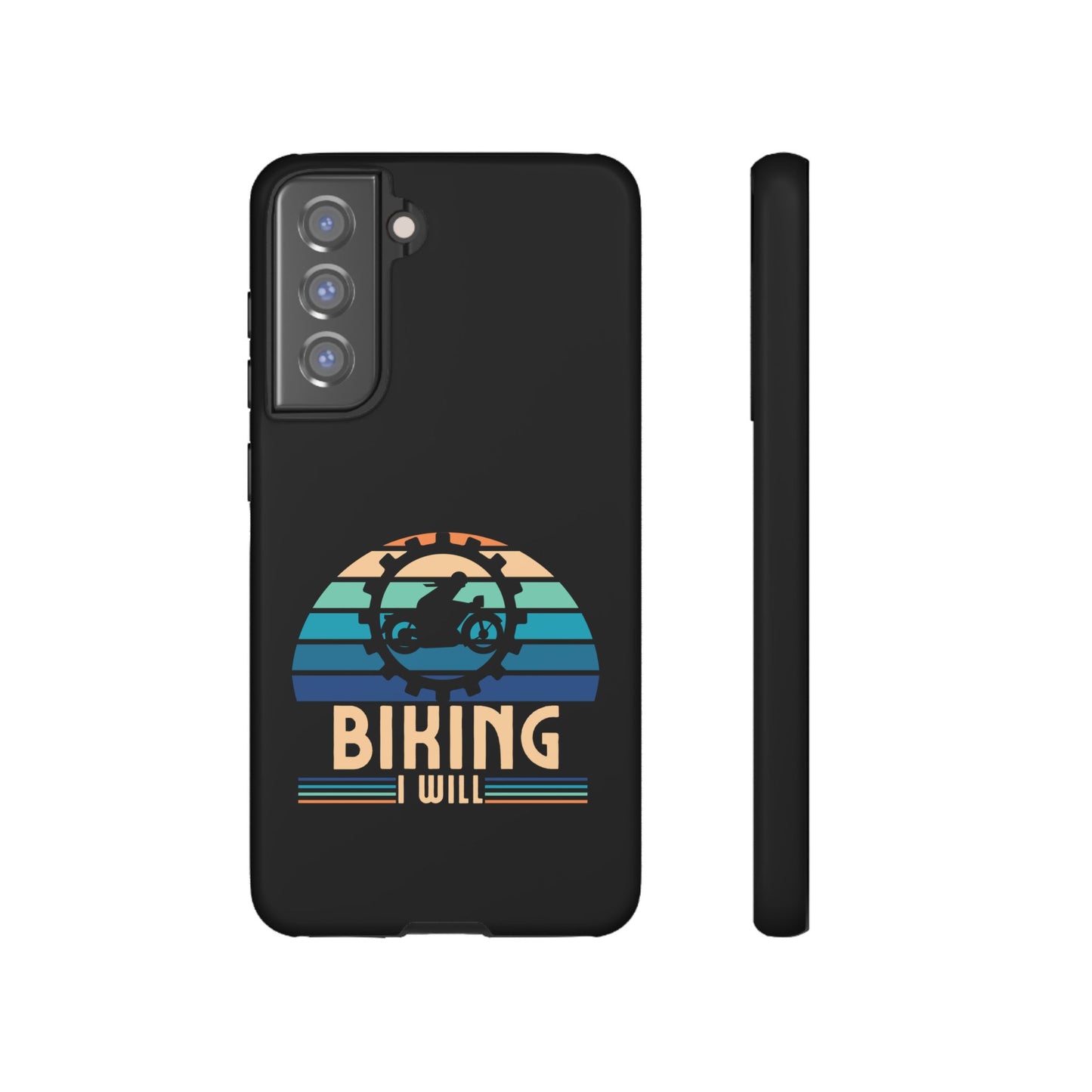 Cell Phone Case | Biking I Will | For iPhone, Samsung Galaxy, and Google Pixel