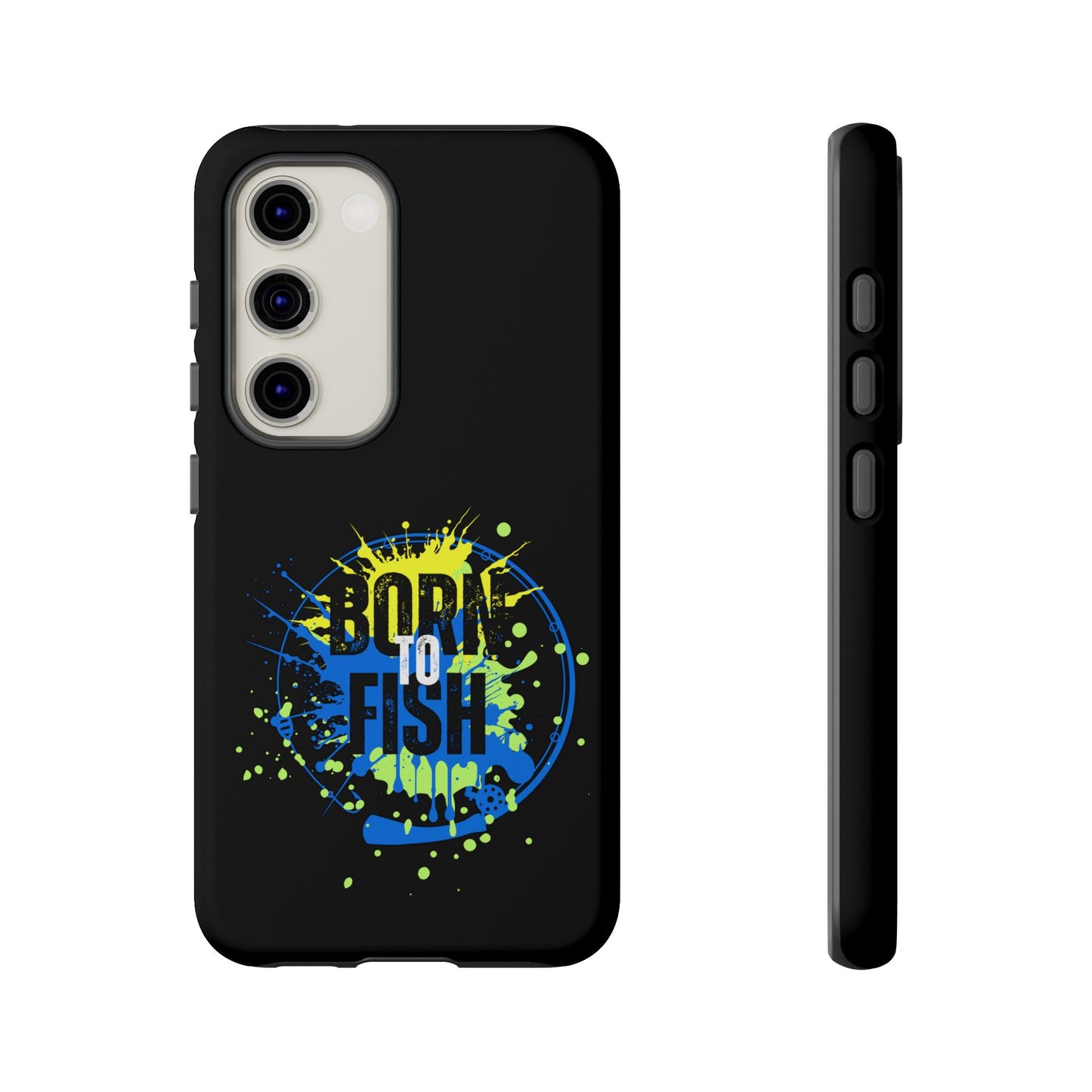 Cell Phone Case | Born to Fish | For iPhone, Samsung Galaxy, and Google Pixel