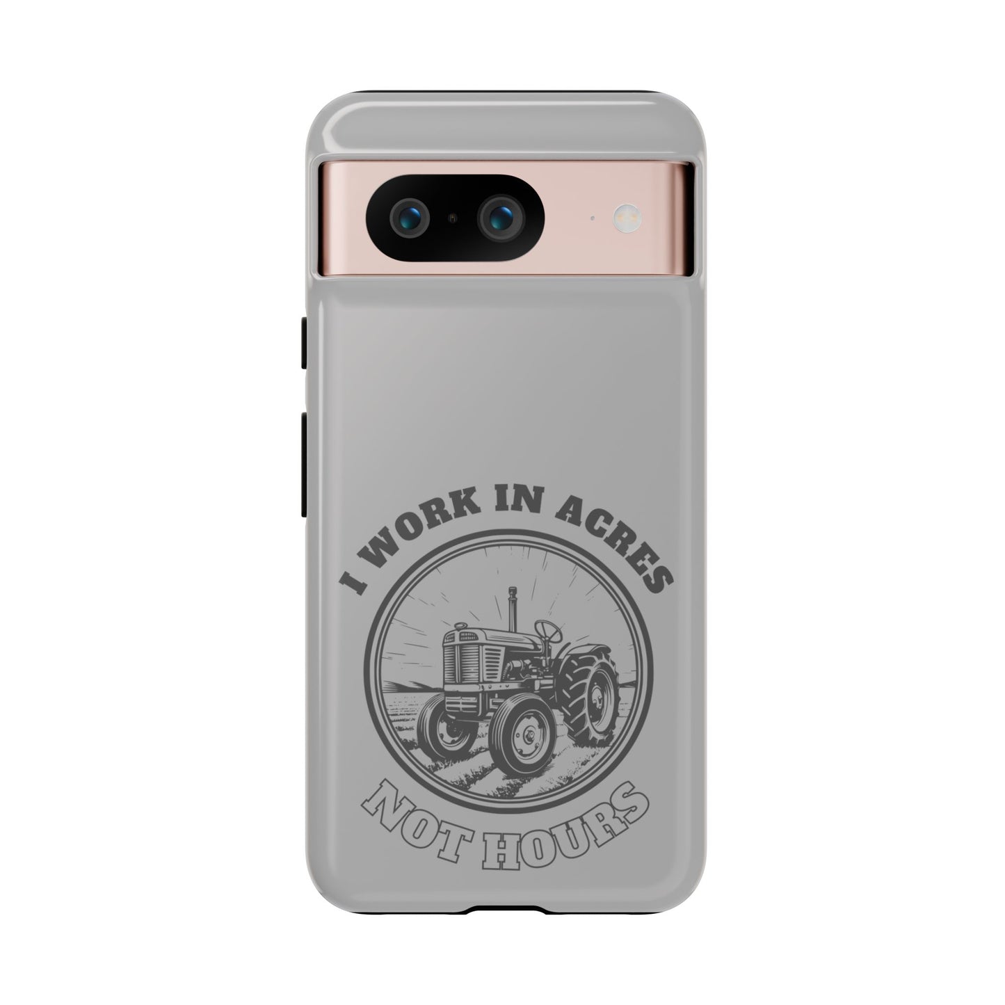 Cell Phone Case | I Work in Acres | For iPhone, Samsung Galaxy, and Google Pixel