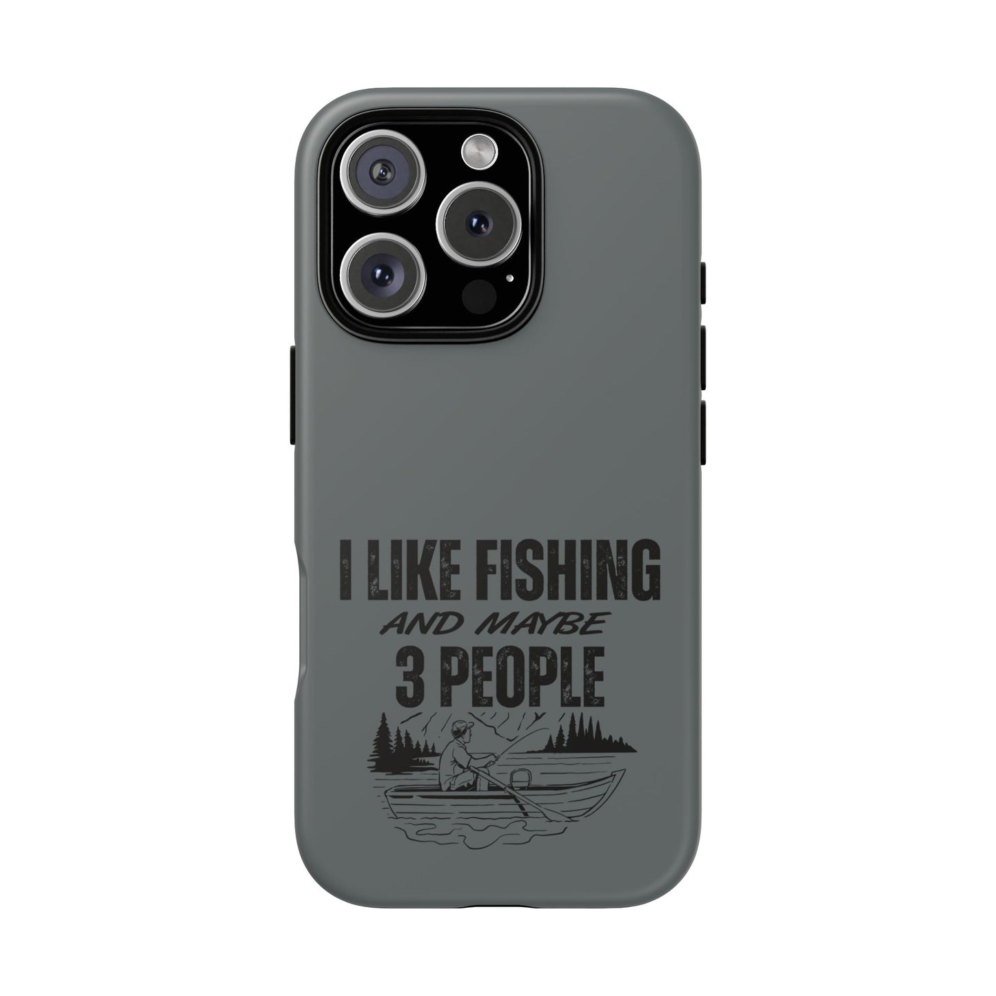 Cell Phone Case | I Like Fishing | For iPhone, Samsung Galaxy, and Google Pixel