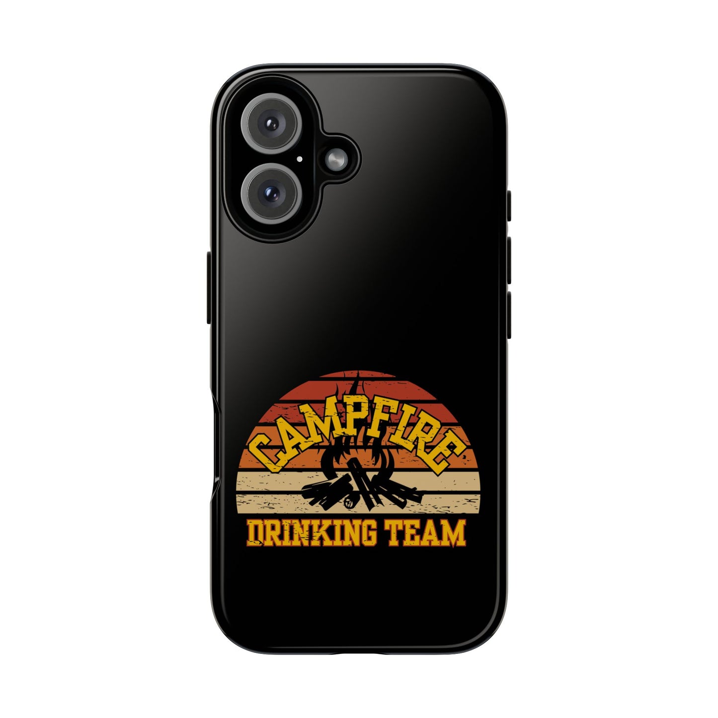Cell Phone Case | Campfire Drinking Team | For iPhone, Samsung Galaxy, and Google Pixel