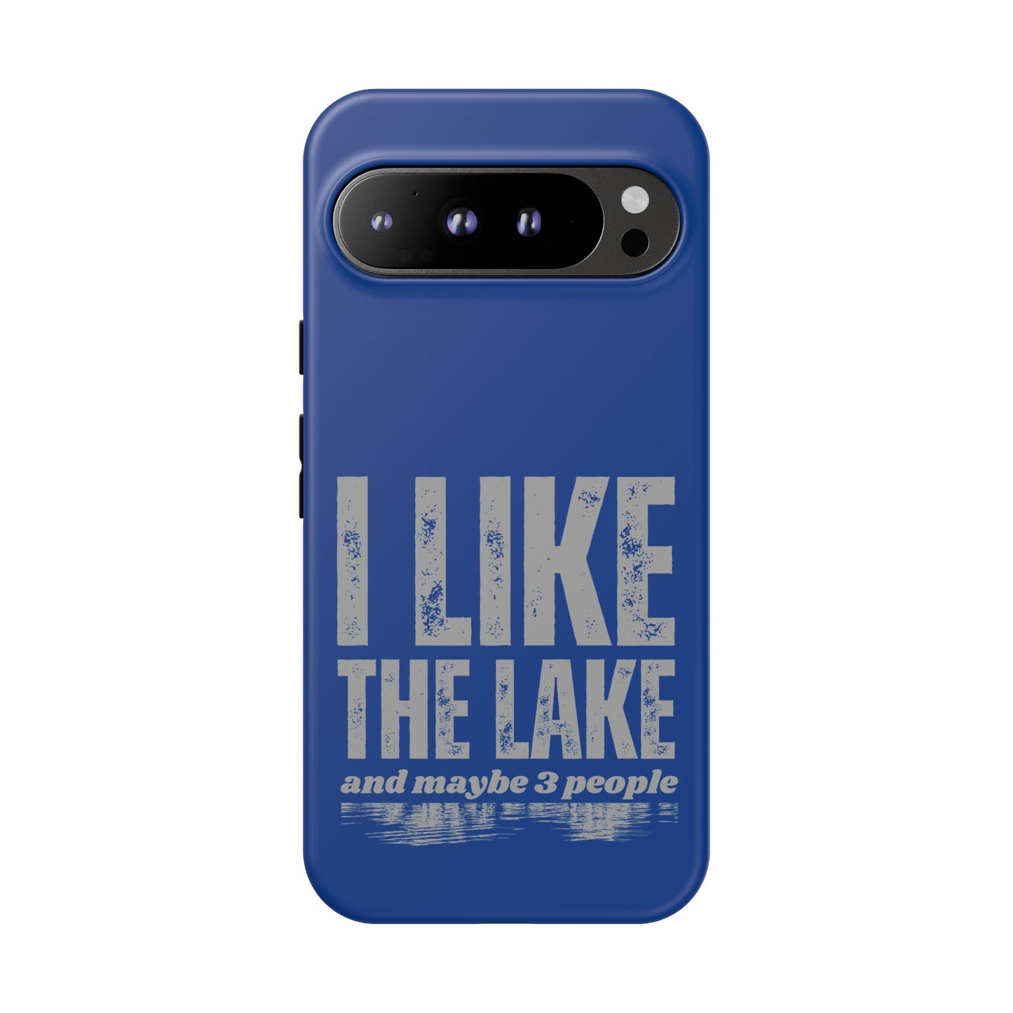 Cell Phone Case | I Like the Lake | For iPhone, Samsung Galaxy, and Google Pixel