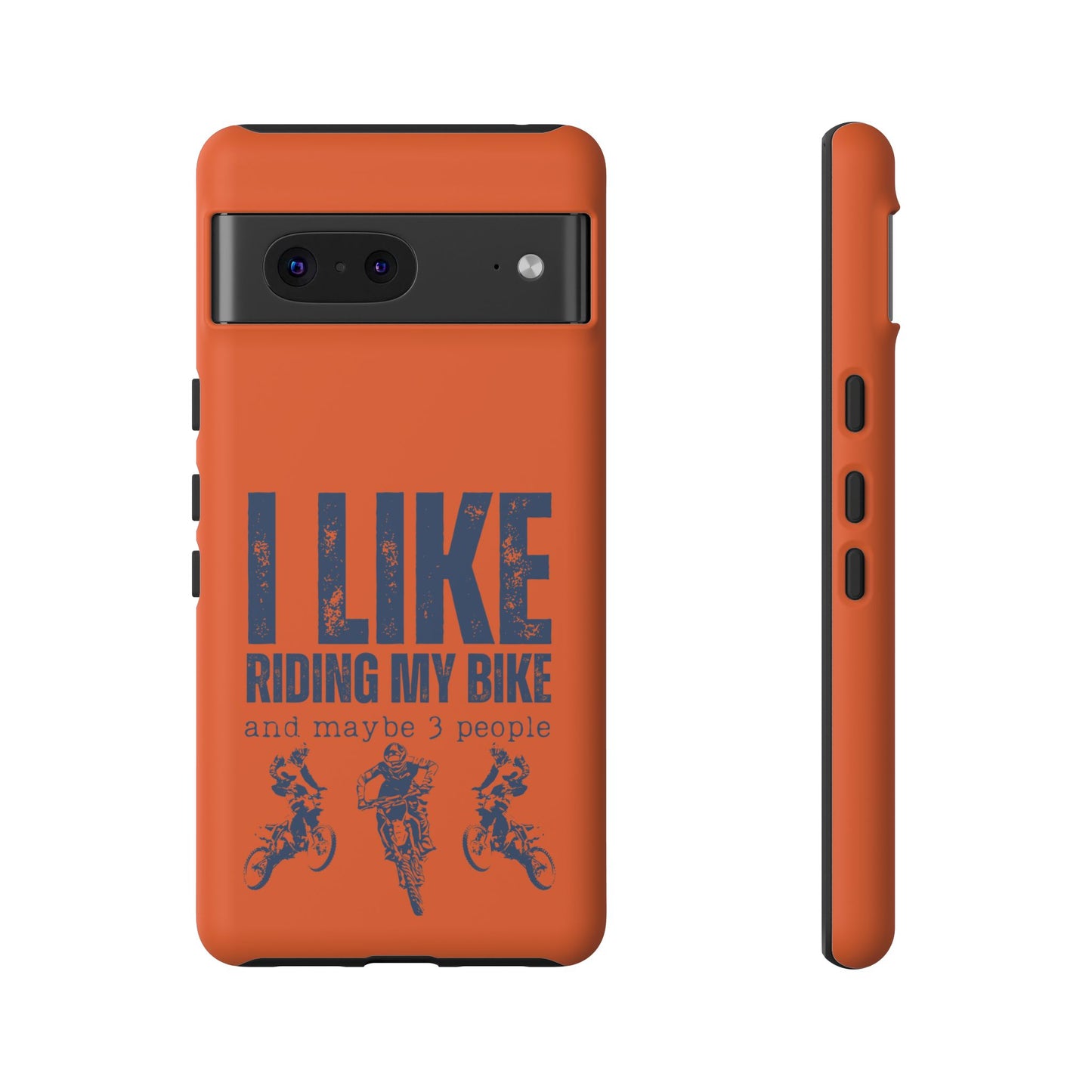 Cell Phone Case | I Like Riding My Bike, Dirt Bike Version | For iPhone, Samsung Galaxy, and Google Pixel