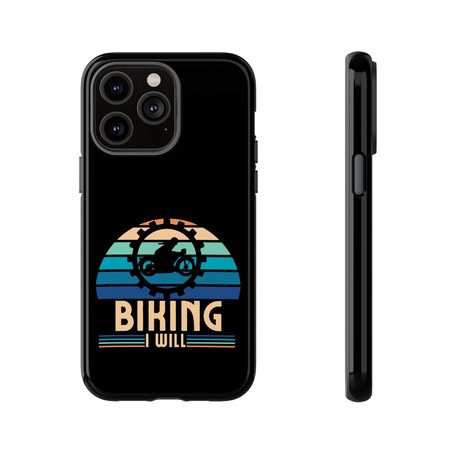 Cell Phone Case | Biking I Will | For iPhone, Samsung Galaxy, and Google Pixel