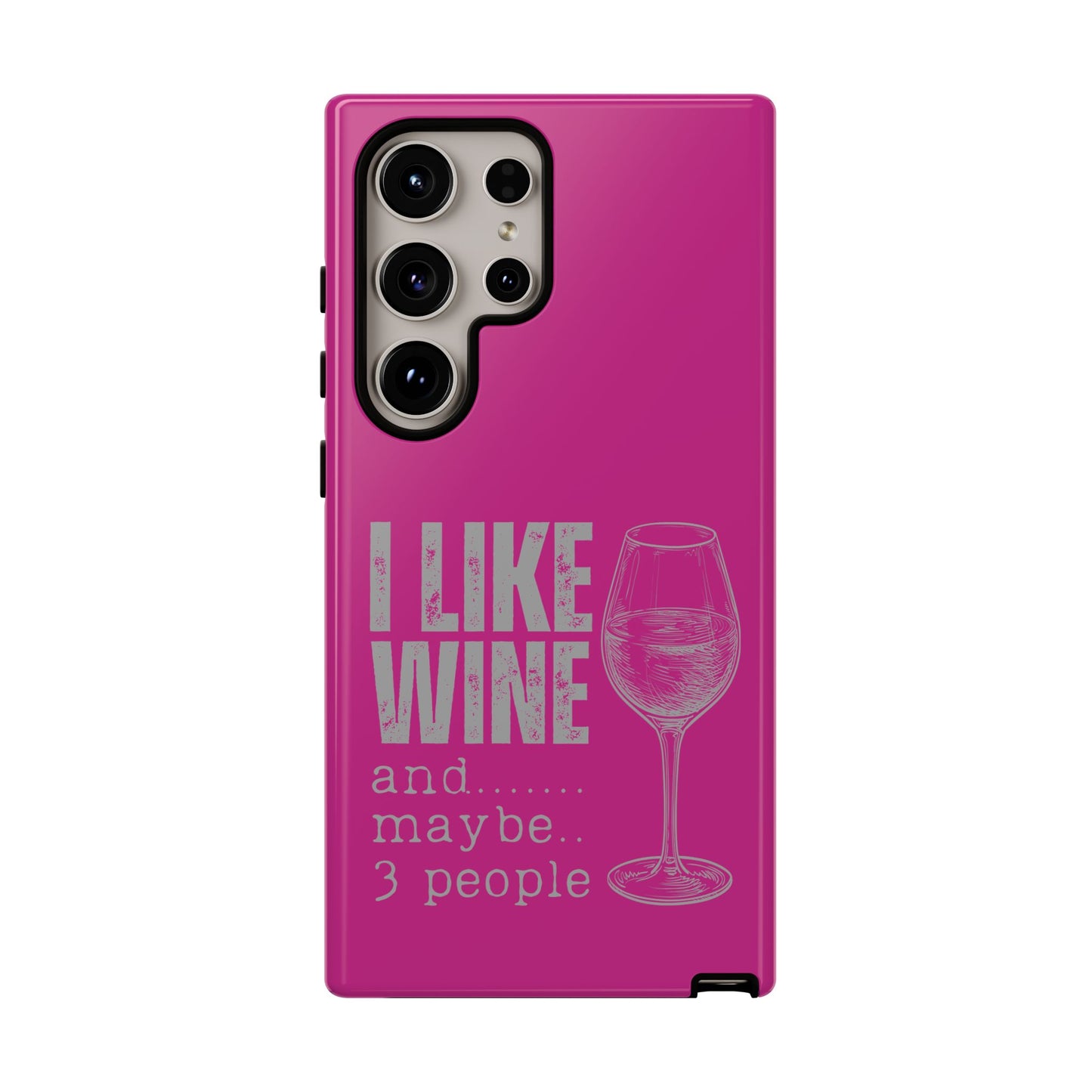 Cell Phone Case | I Like Wine | For iPhone, Samsung Galaxy, and Google Pixel
