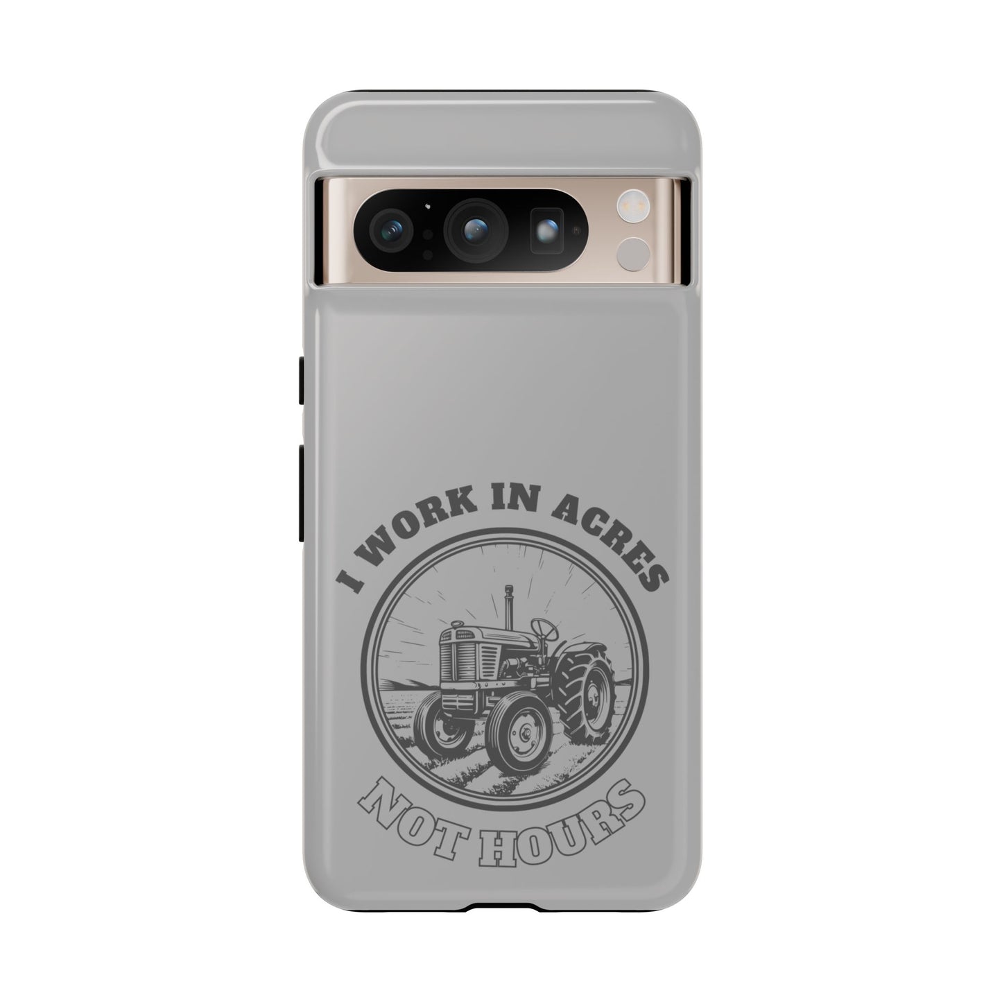Cell Phone Case | I Work in Acres | For iPhone, Samsung Galaxy, and Google Pixel