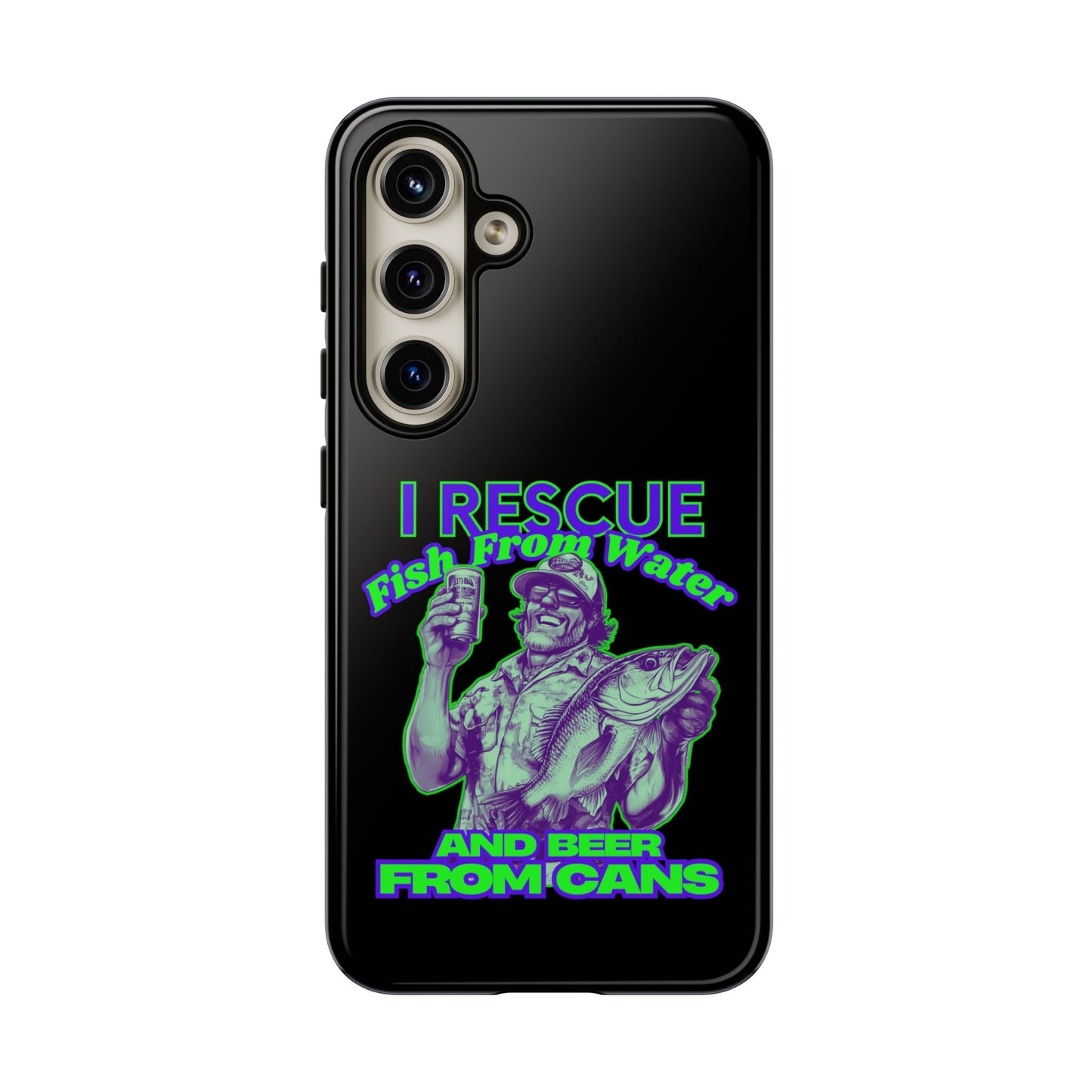 Cell Phone Case | I Rescue Fish From Water And Beer From Cans | For iPhone, Samsung Galaxy, and Google Pixel
